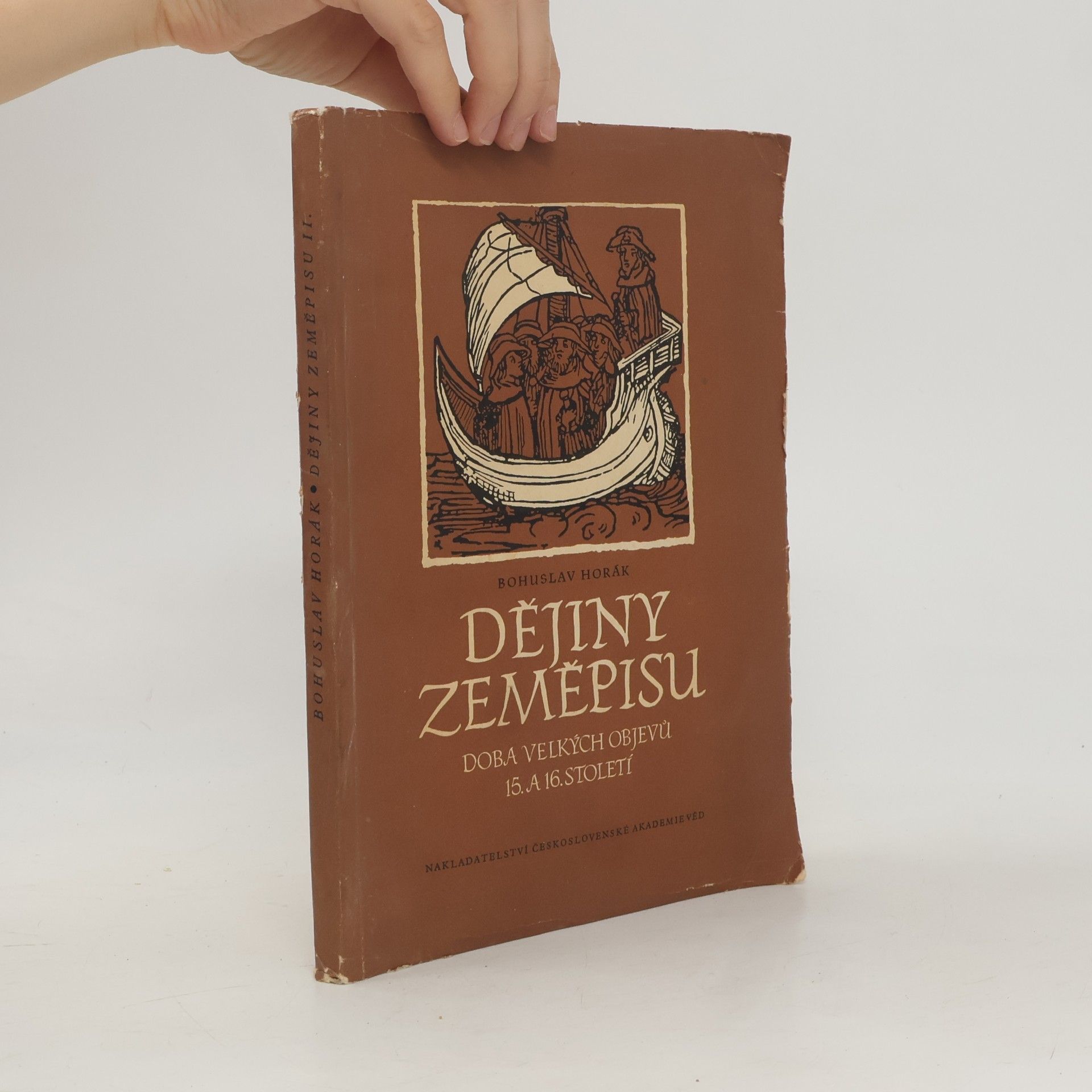 Bohuslav Horák Dějiny zeměpisu II.