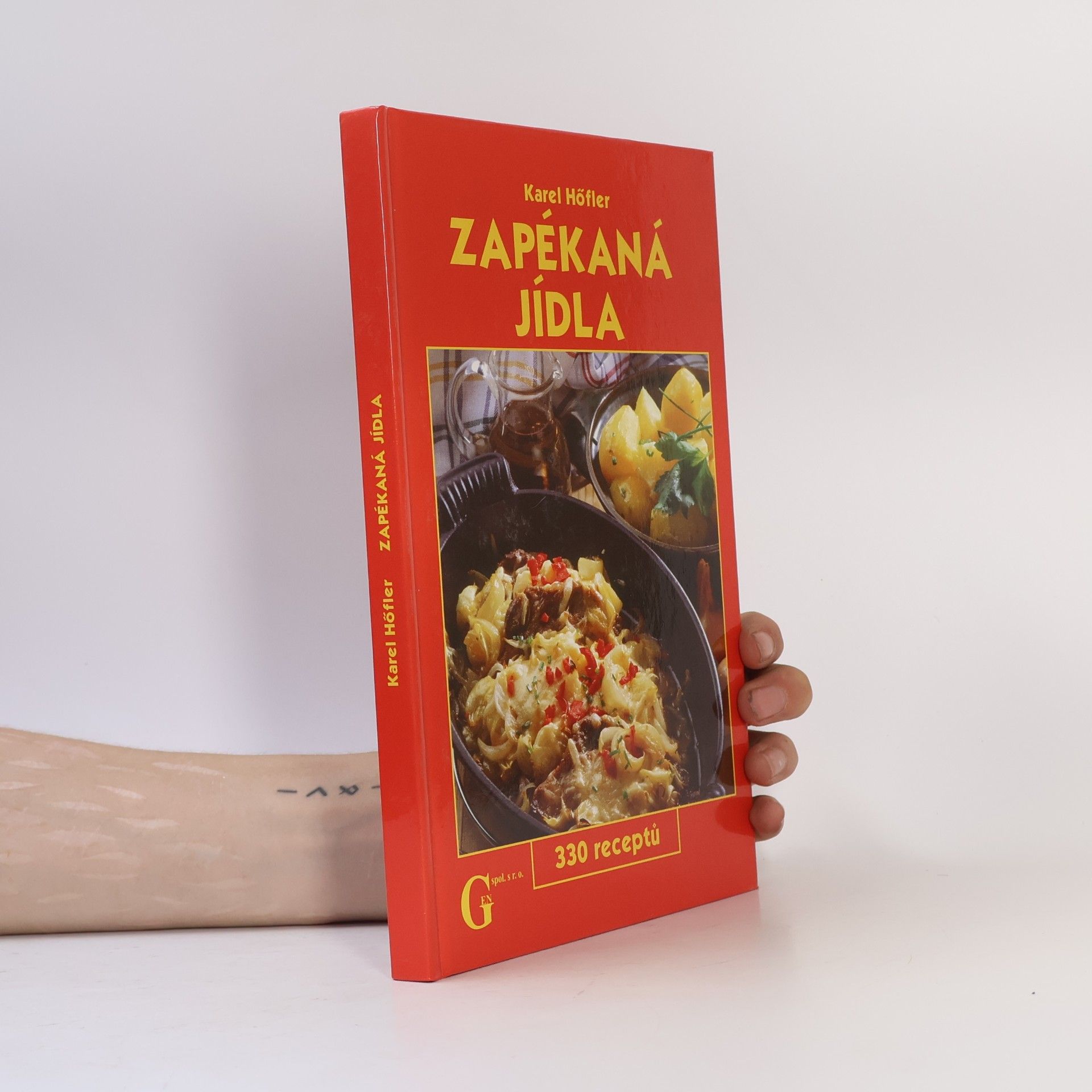 Karel Höfler Zapékaná jídla. 330 receptů