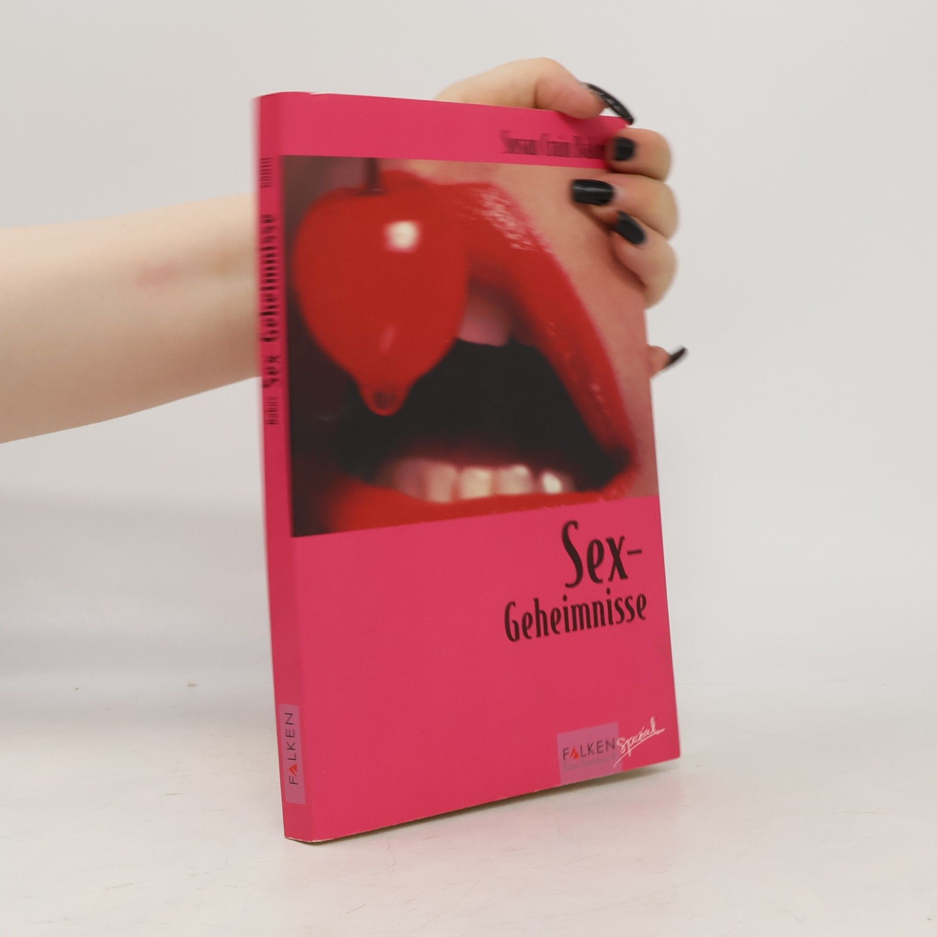 Susan Crain Bakos Sex-Geheimnisse für den ultimativen Lust-Trip