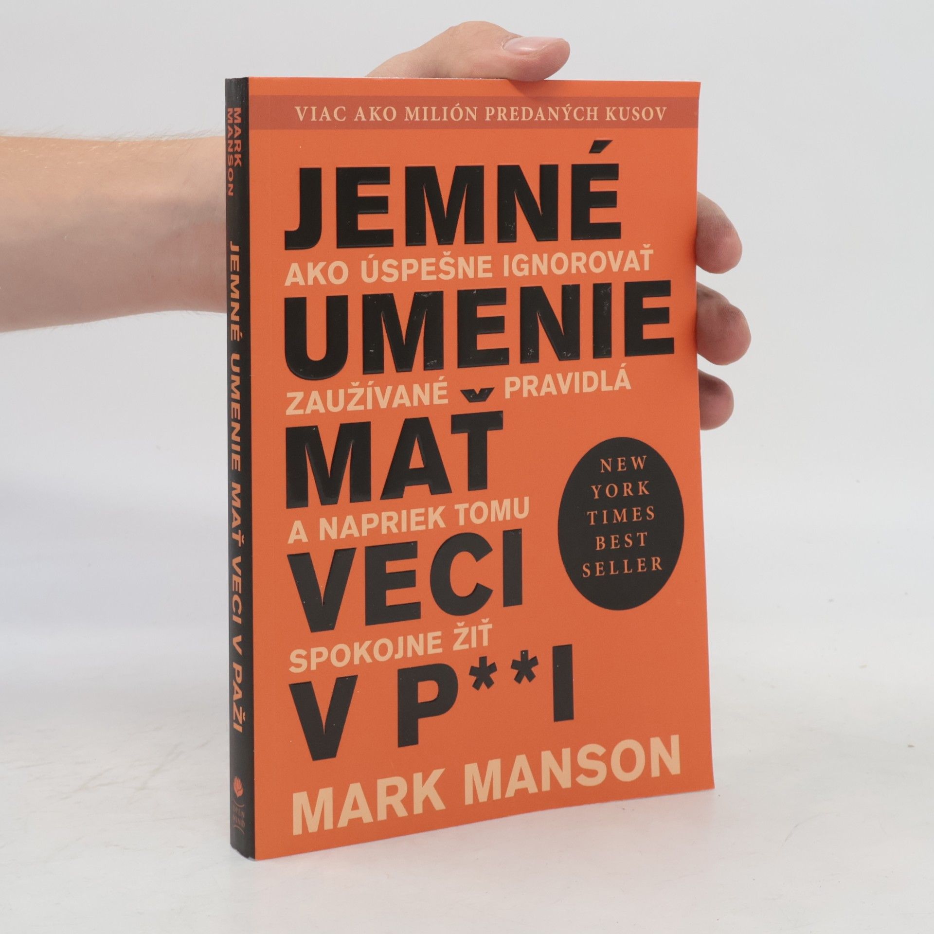 Mark Manson Jemné umenie mať veci v p**i