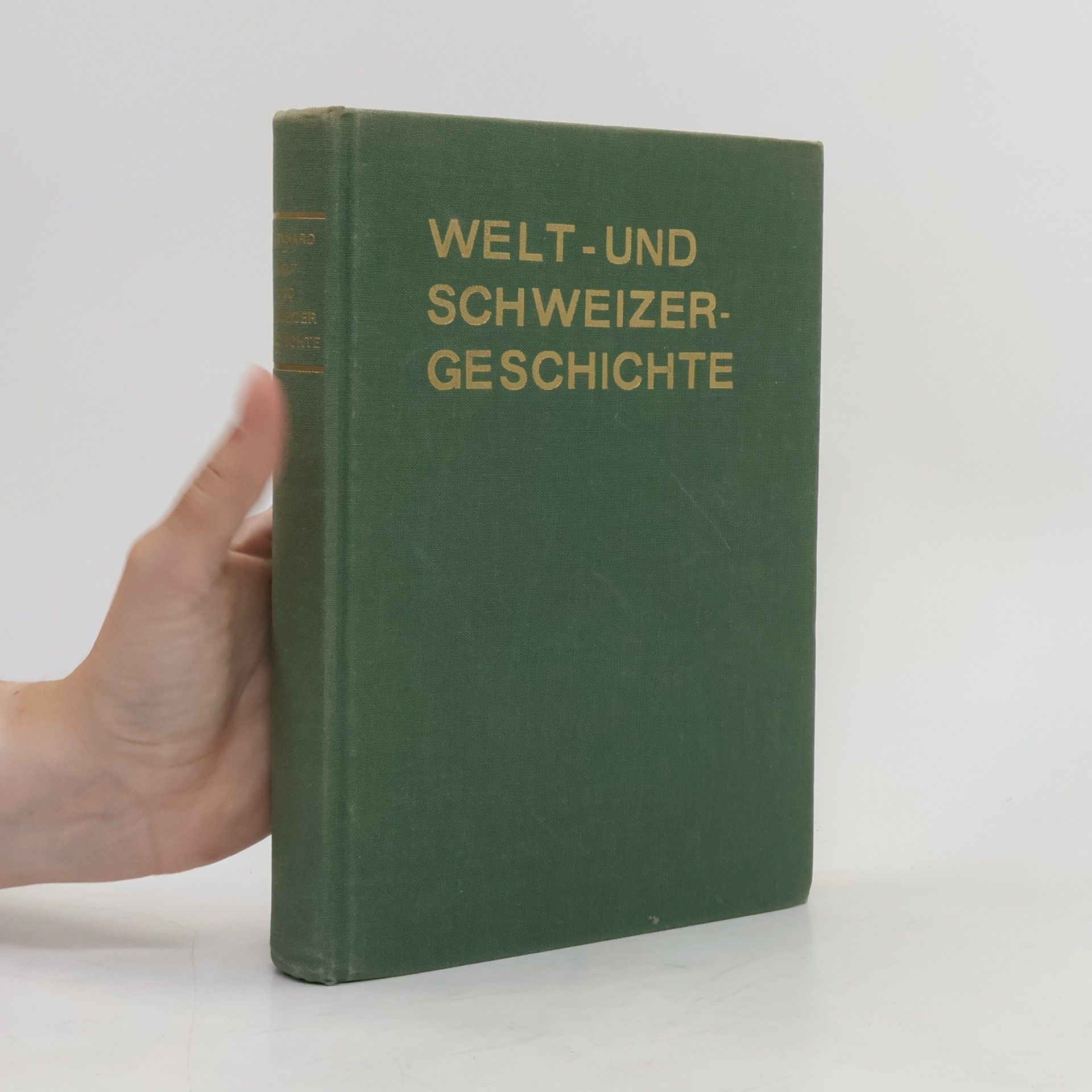 Welt und Schweizergeschichte