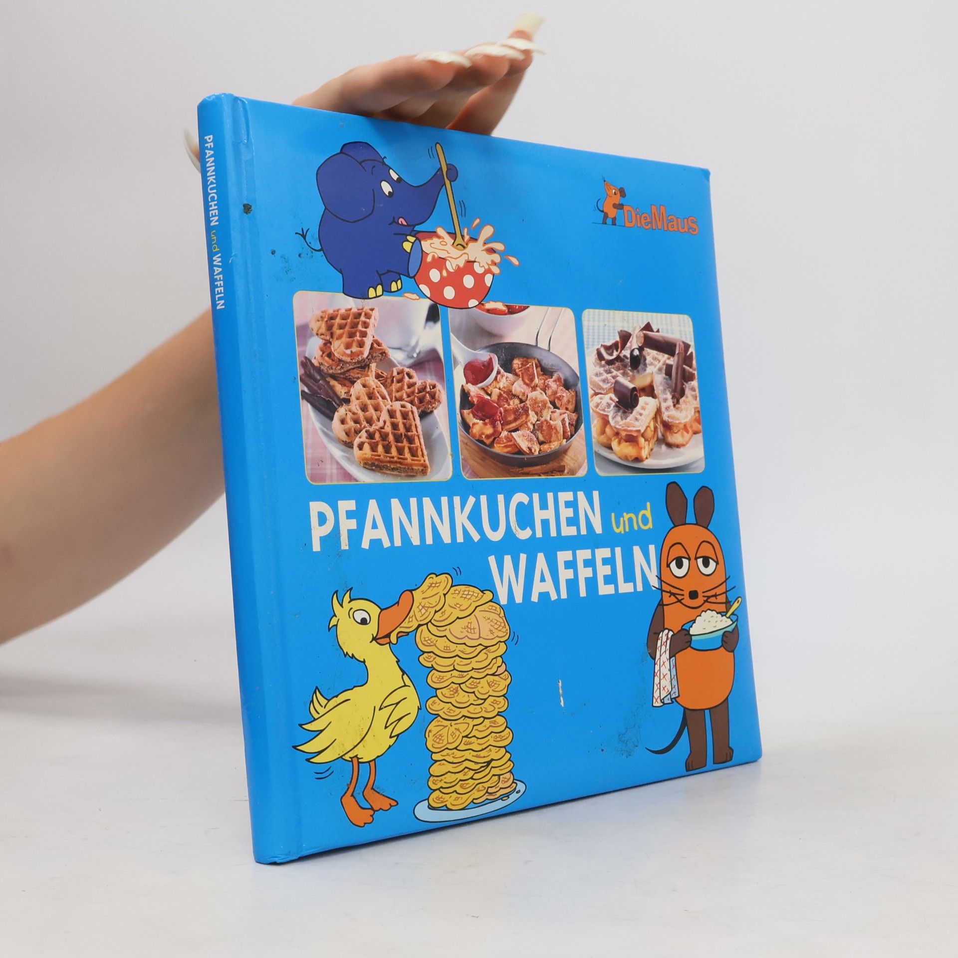 Various authors Die Maus - Pfannkuchen und Waffeln