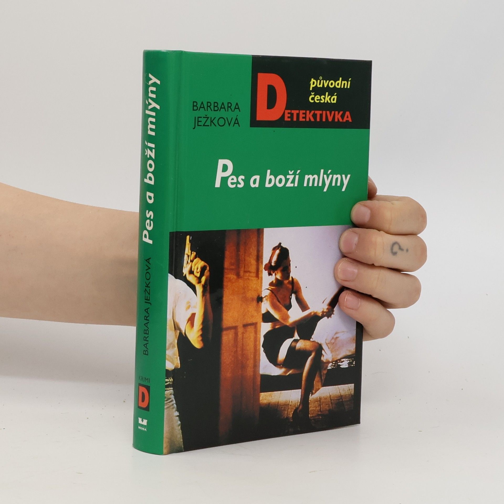 Barbara Ježková Pes a boží mlýny