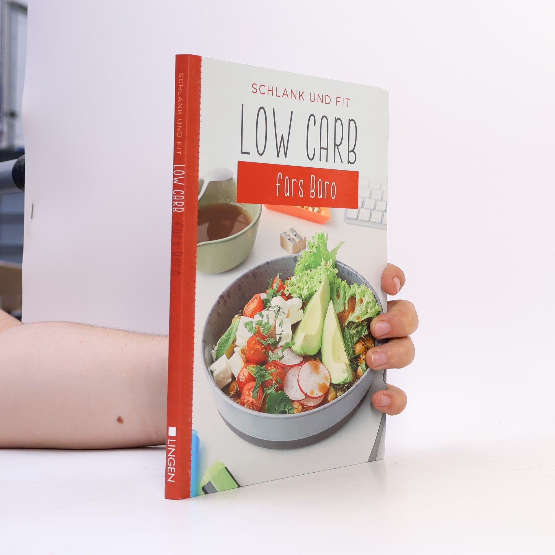Autorenkollektiv Schlank und Fit. Low Carb fürs Büro