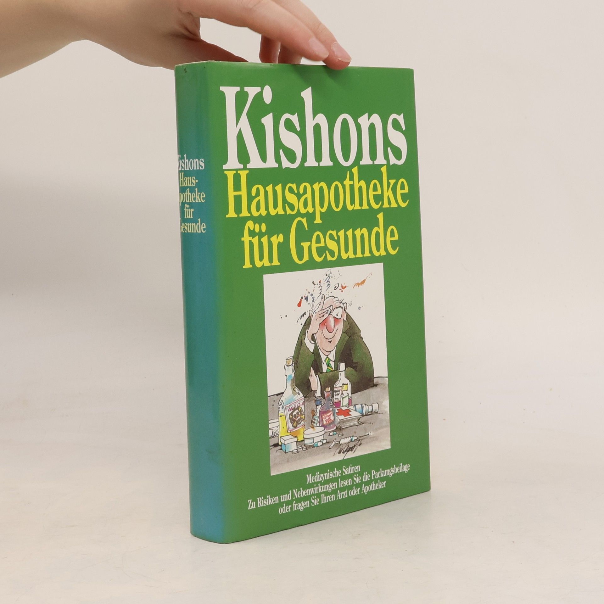 Ephraim Kishon Kishons Hausapotheke für Gesunde