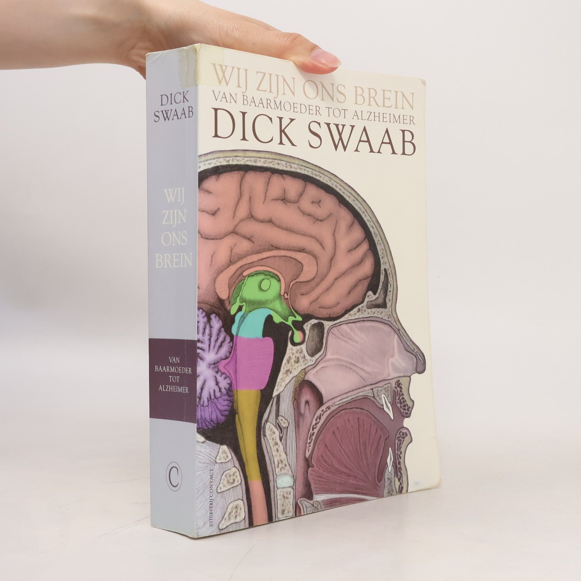 D.F. Swaab Wij zijn ons brein