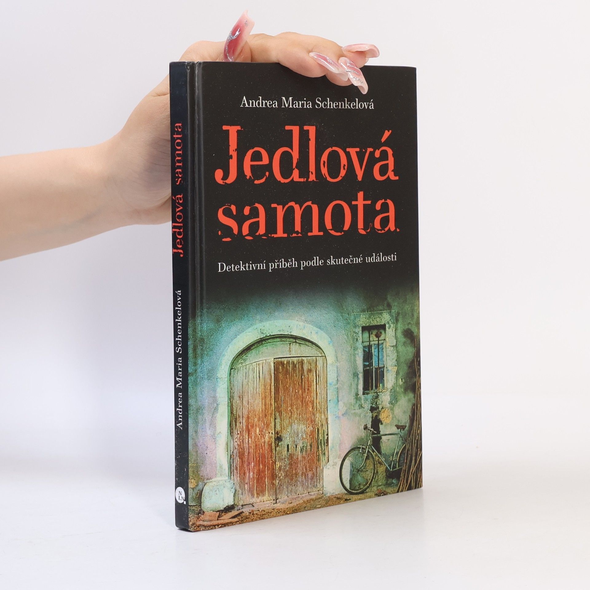 Andrea Maria Schenkel Jedlová samota