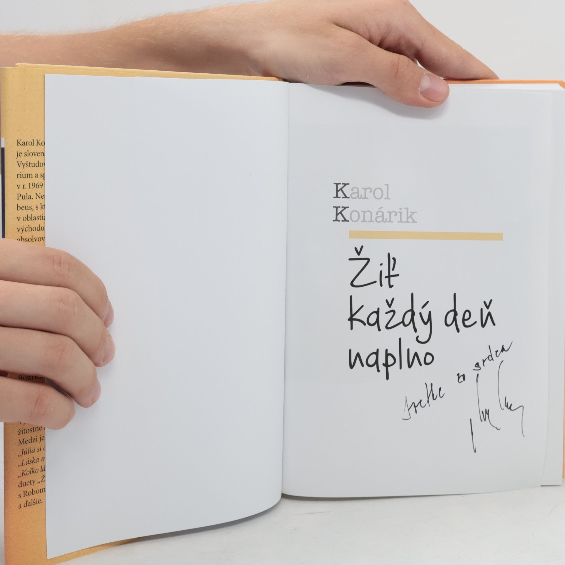 Karol Konárik Žiť každý deň naplno