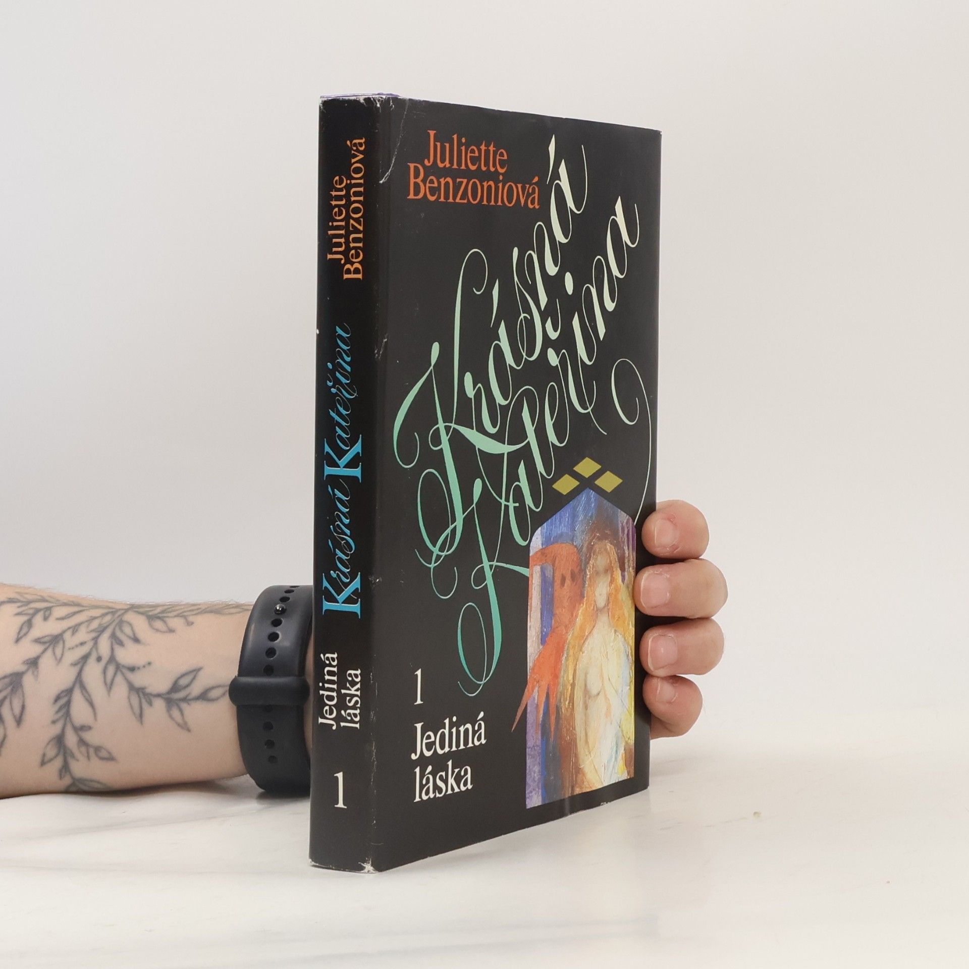 Juliette Benzoni Krásná Kateřina 1. Jediná láska