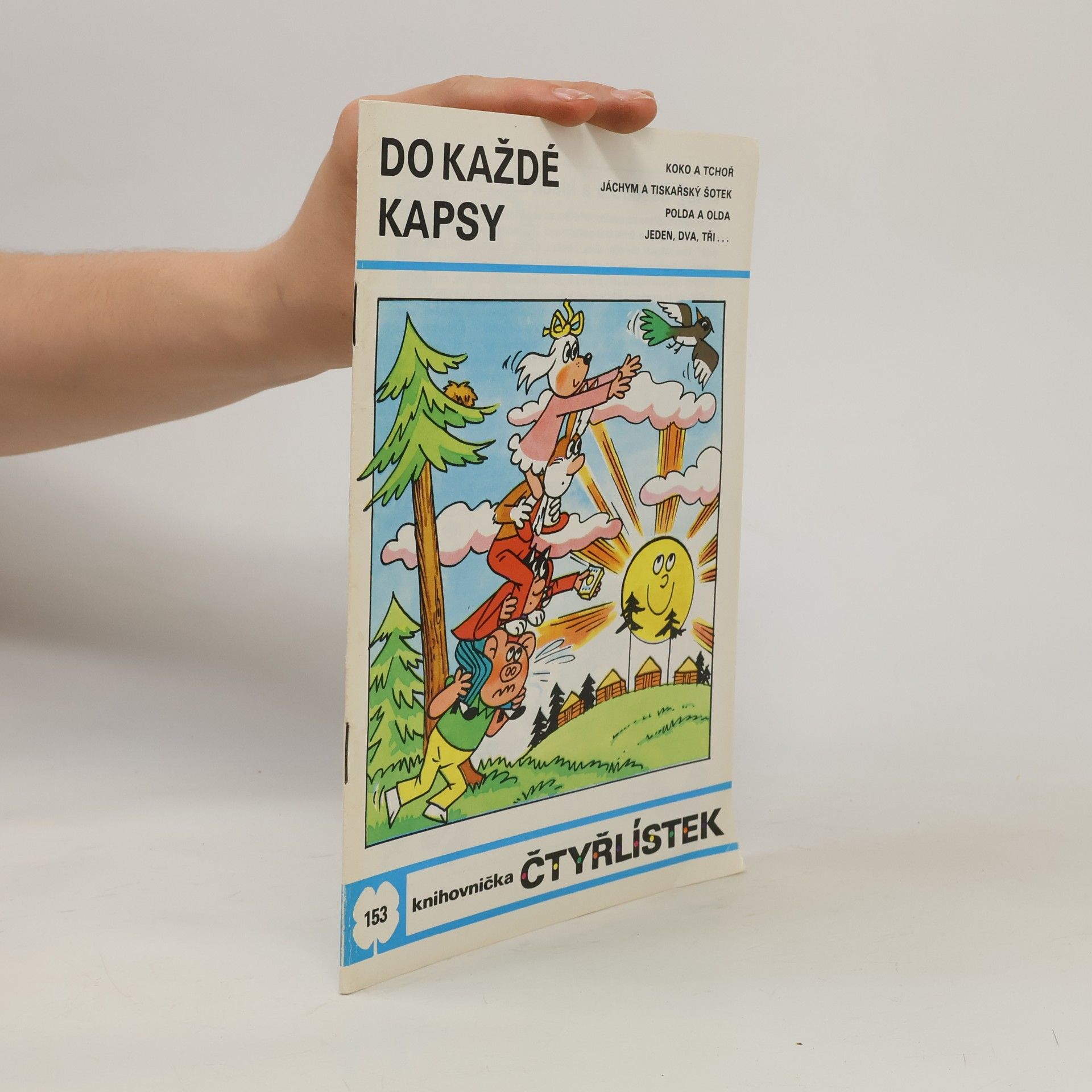 Jaroslav Němeček Čtyřlístek 153. Do každé kapsy
