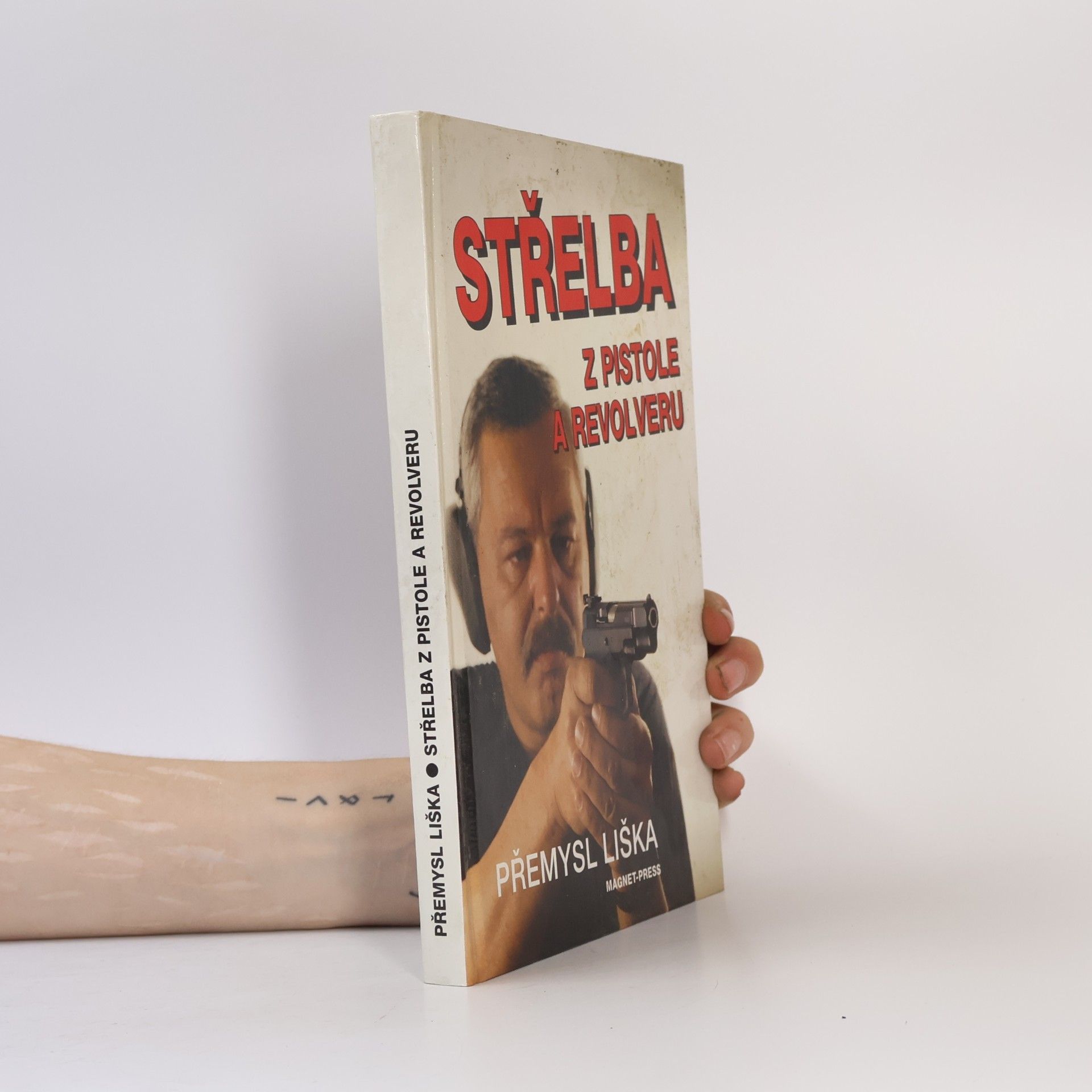 Přemysl Liška Střelba z pistole a revolveru