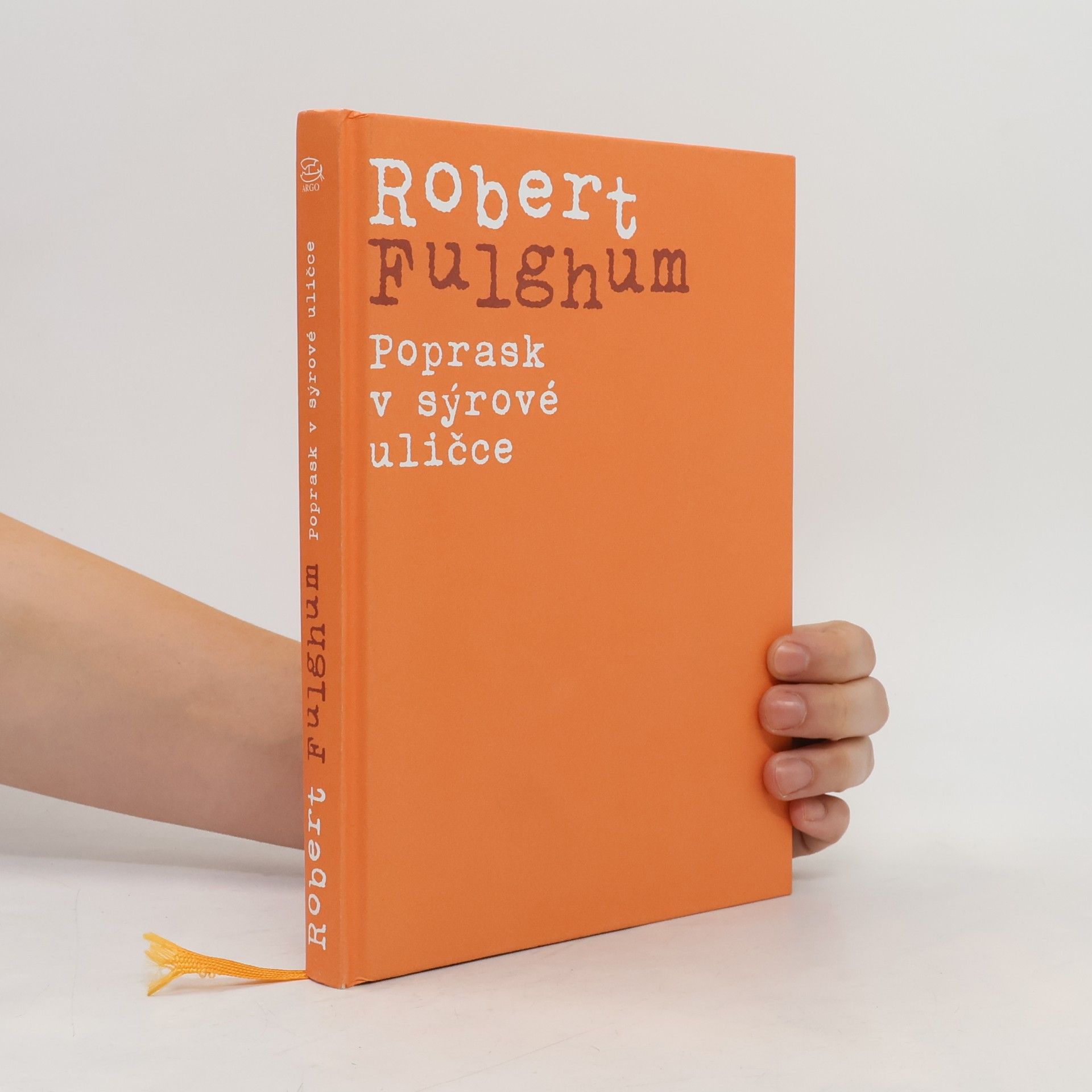 Robert Fulghum Poprask v sýrové uličce