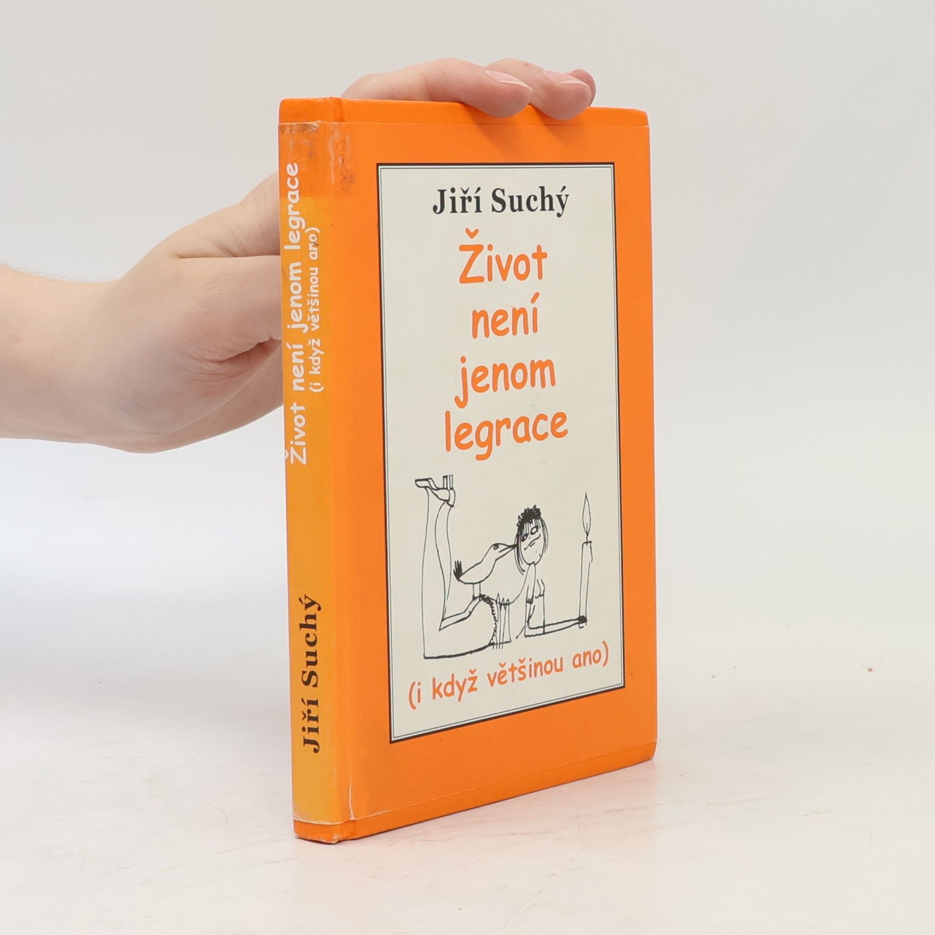 Jiří Suchý Život není jenom legrace : (i když většinou ano)