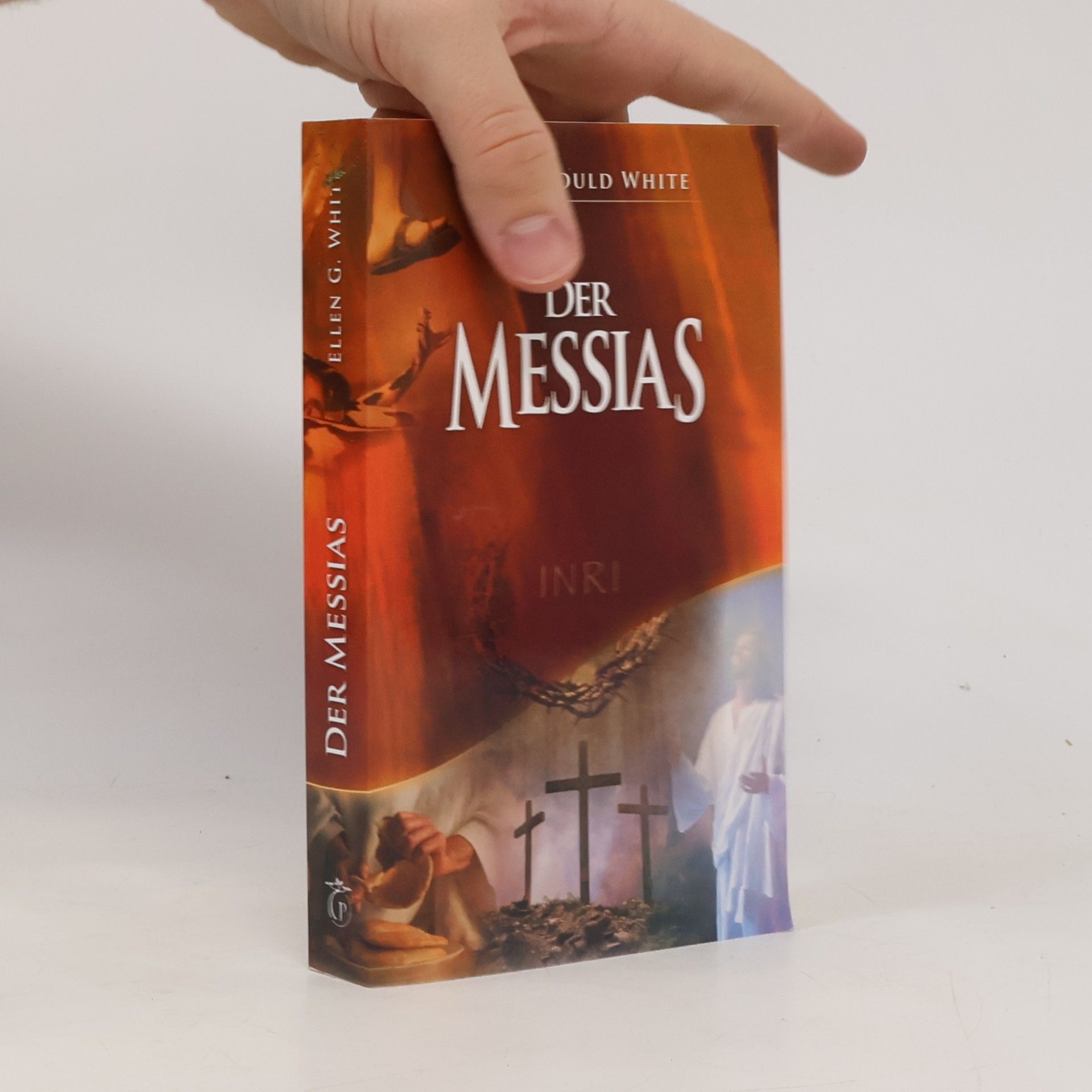 Ellen G. White Der Messias