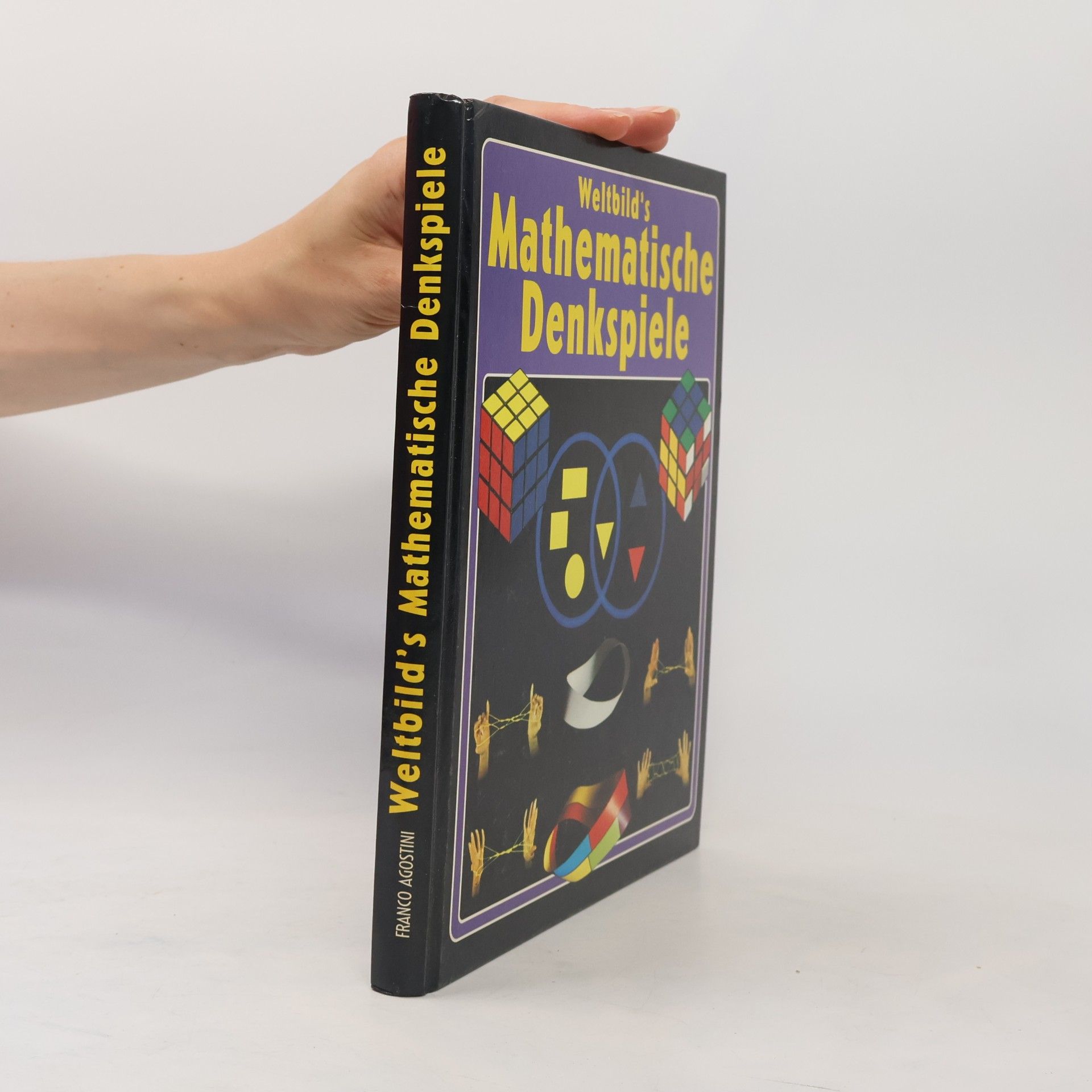 Franco Agostini Weltbild's mathematische Denkspiele