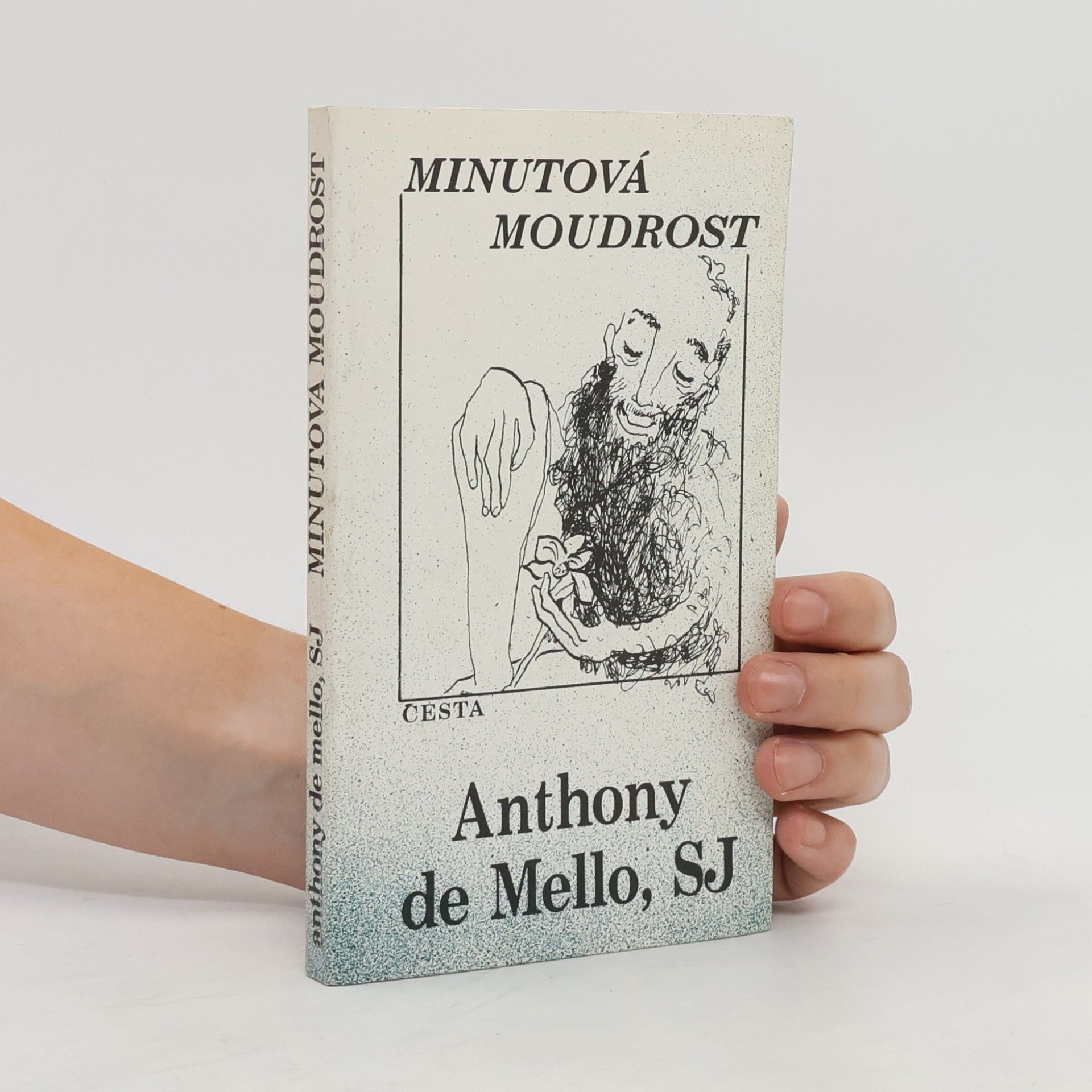 Anthony de Mello Minutová moudrost