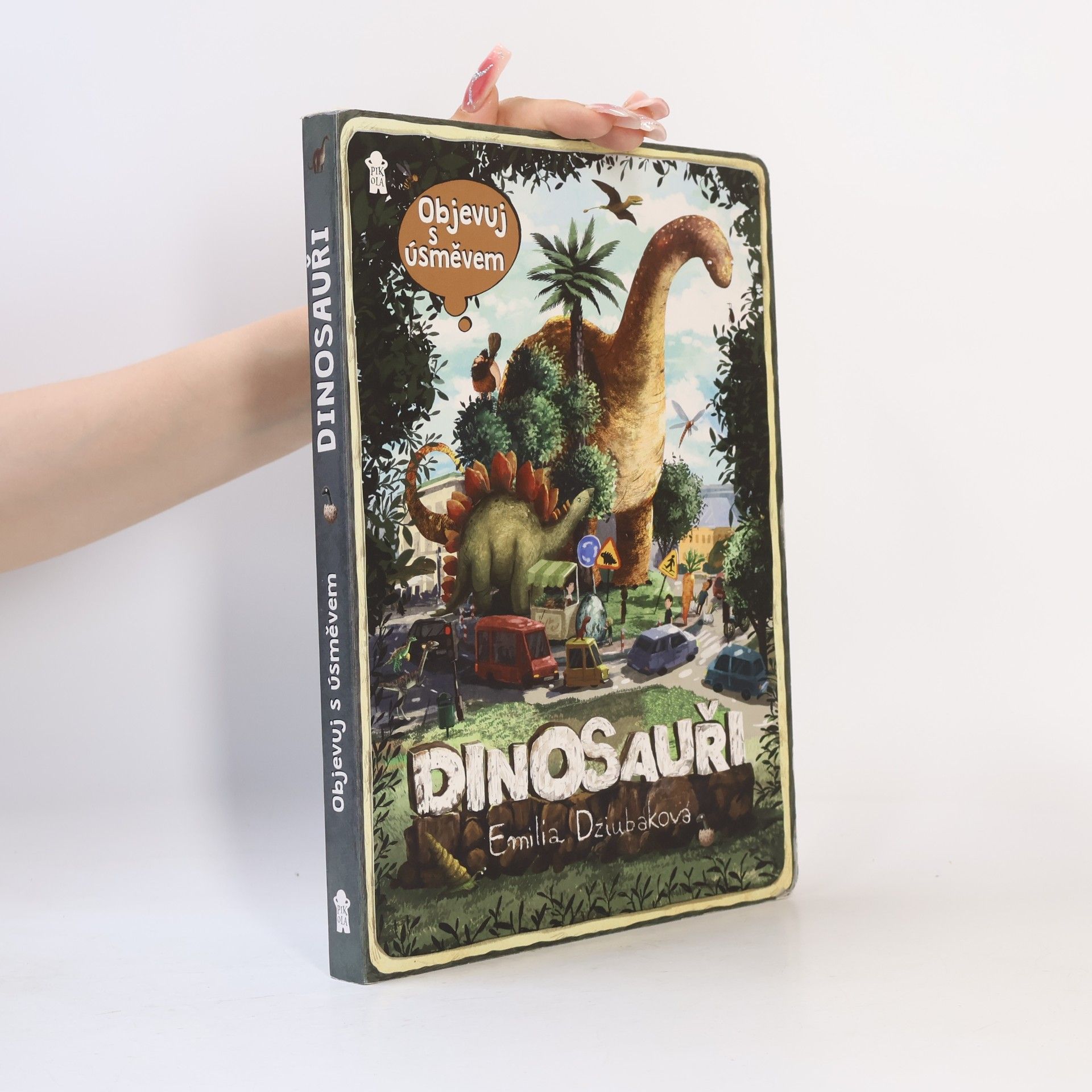 Emilia Dziubak Objevuj s úsměvem: Dinosauři