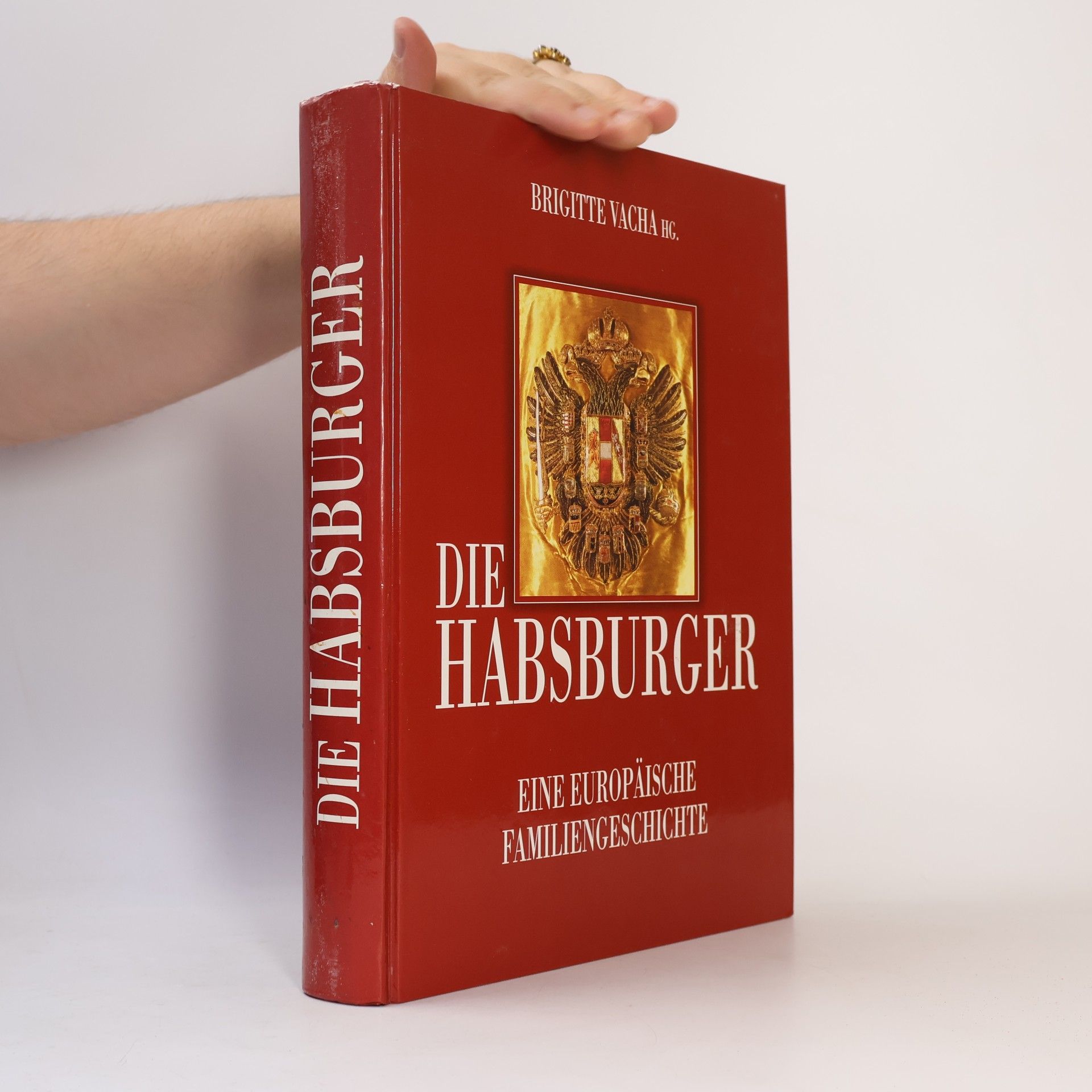 Helga Perz Die Habsburger. Eine Europäische Familiengeschichte