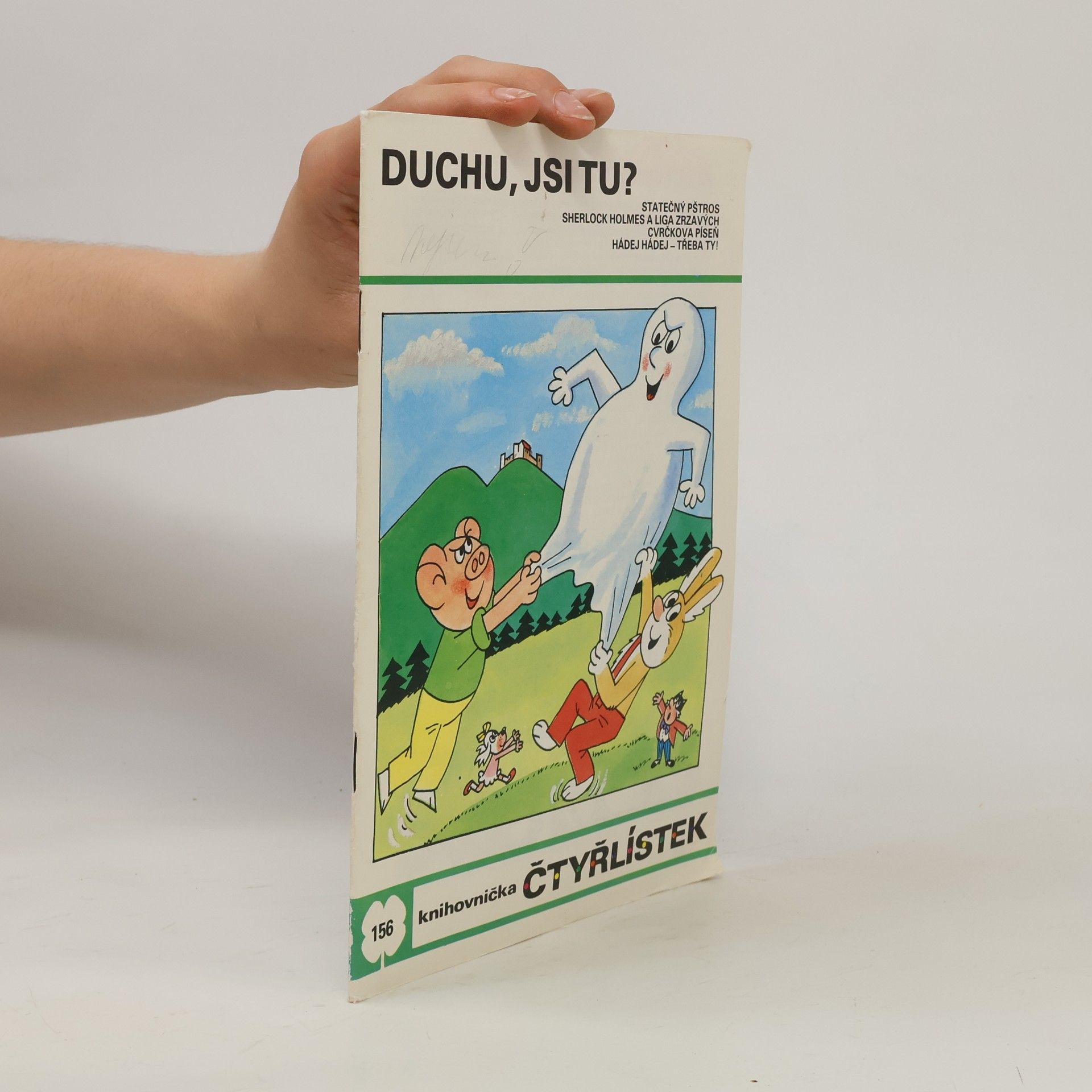 Ljuba Štíplová Čtyřlístek 156. Duchu, jsi tu?