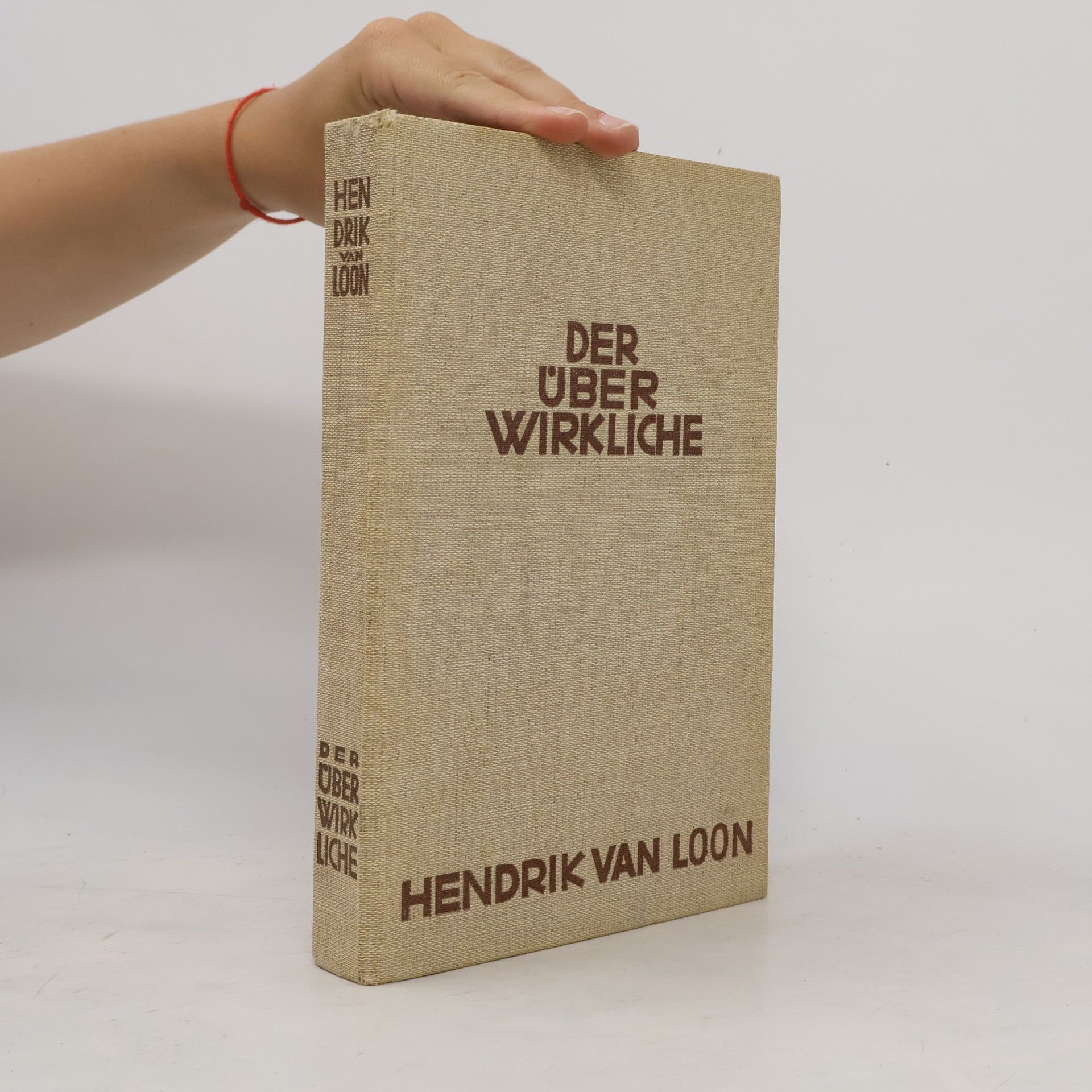 Hendrik Willem van Loon Der Überwirkliche