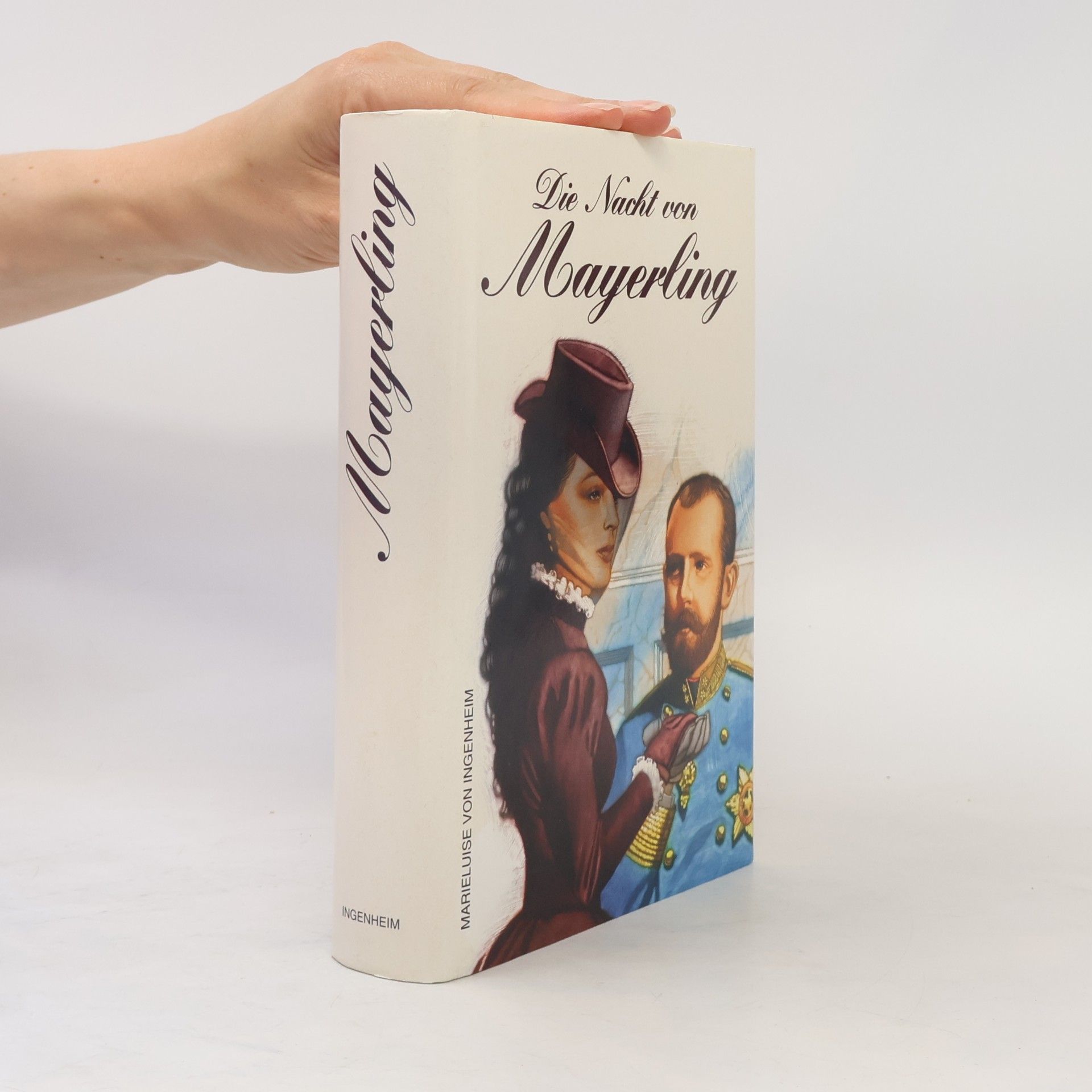 Maireluise von Ingenheim Die Nacht von Mayerling