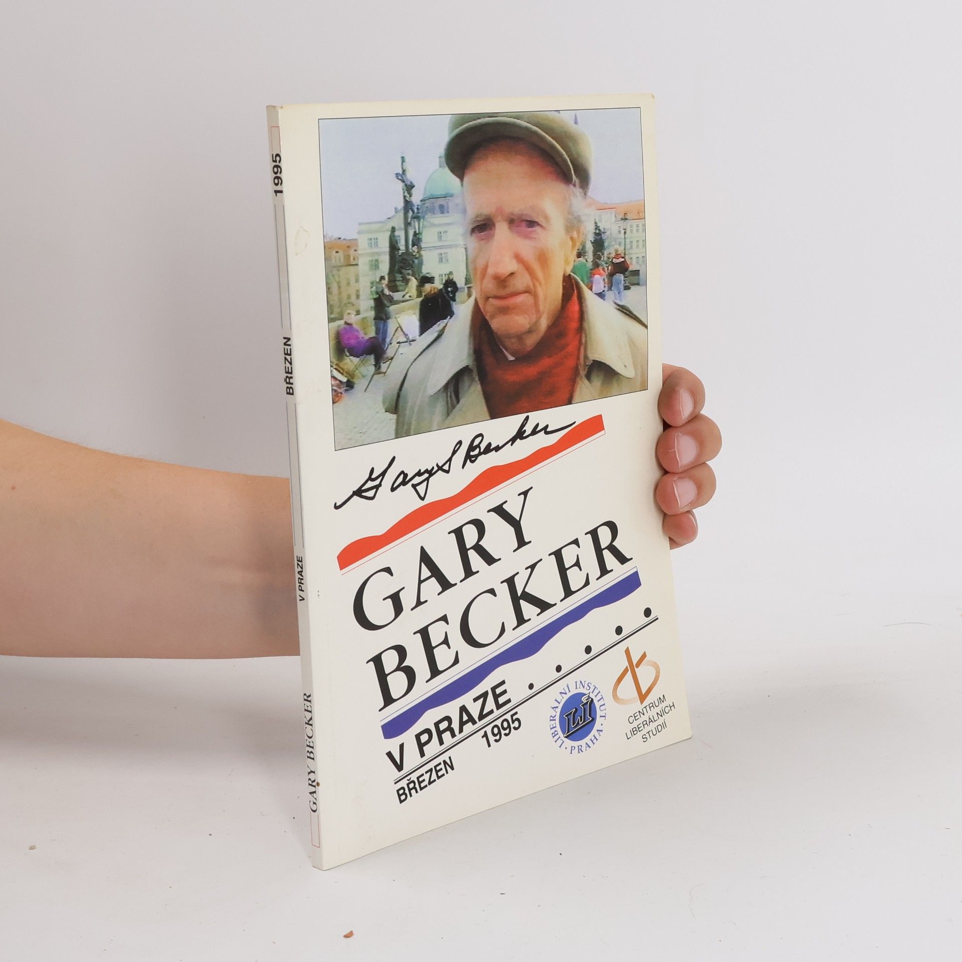 Kolektív autorov Gary Becker v Praze. Březen 1995