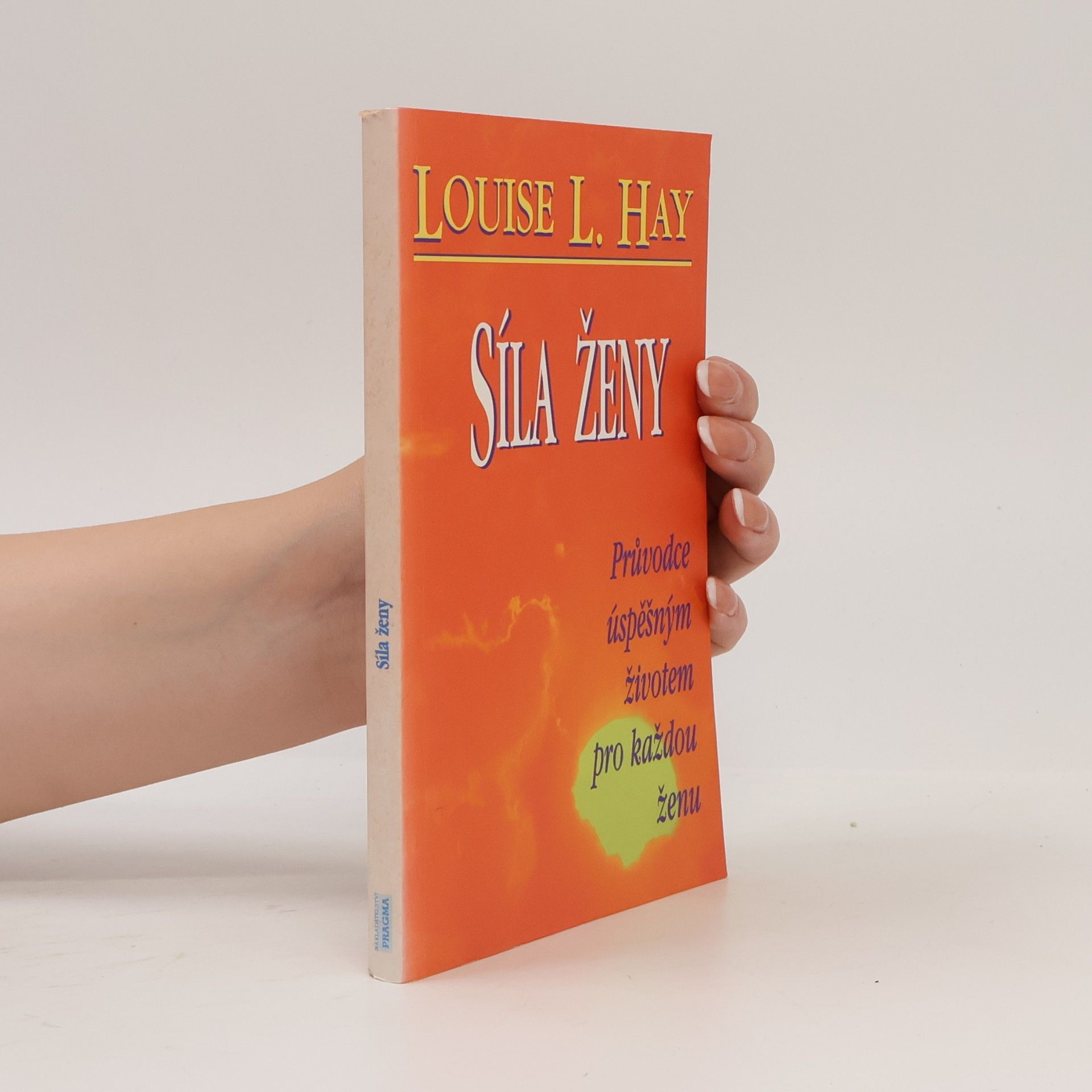 Louise Lynn Hay Síla ženy