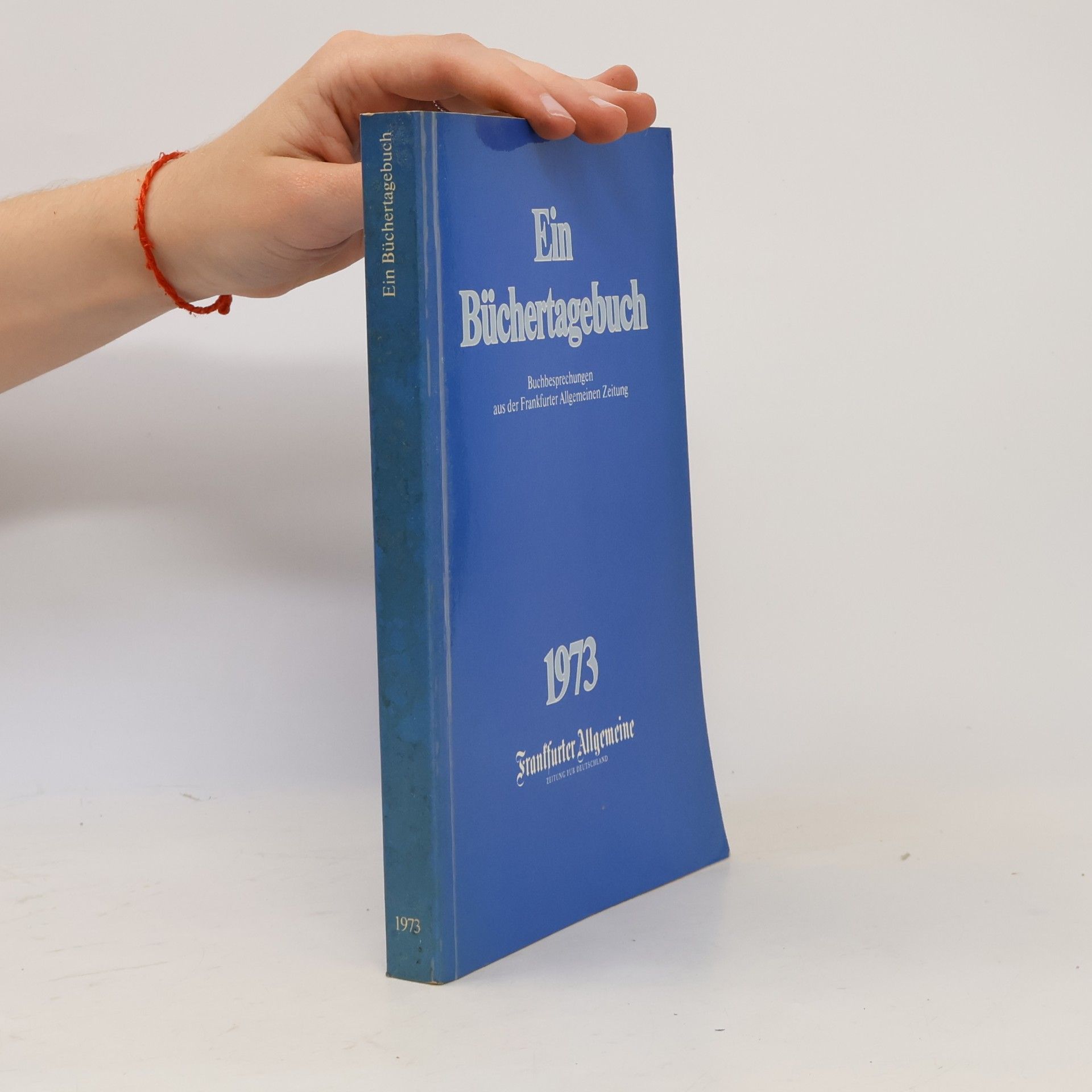 Kolektiv autorů Ein Büchertagebuch 1973