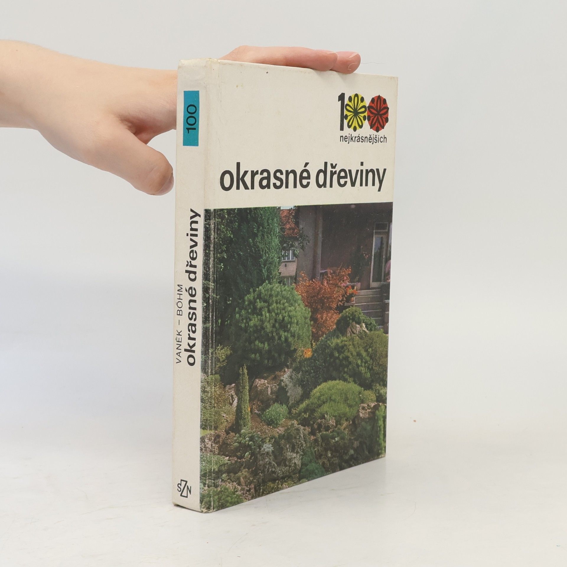 Vlastimil Vaněk 100 nejkrásnějších. Okrasné dřeviny