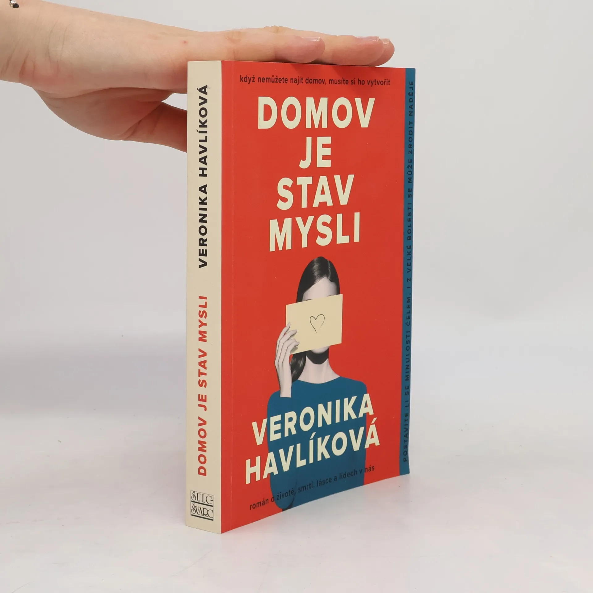 Veronika Havlíková Domov je stav mysli