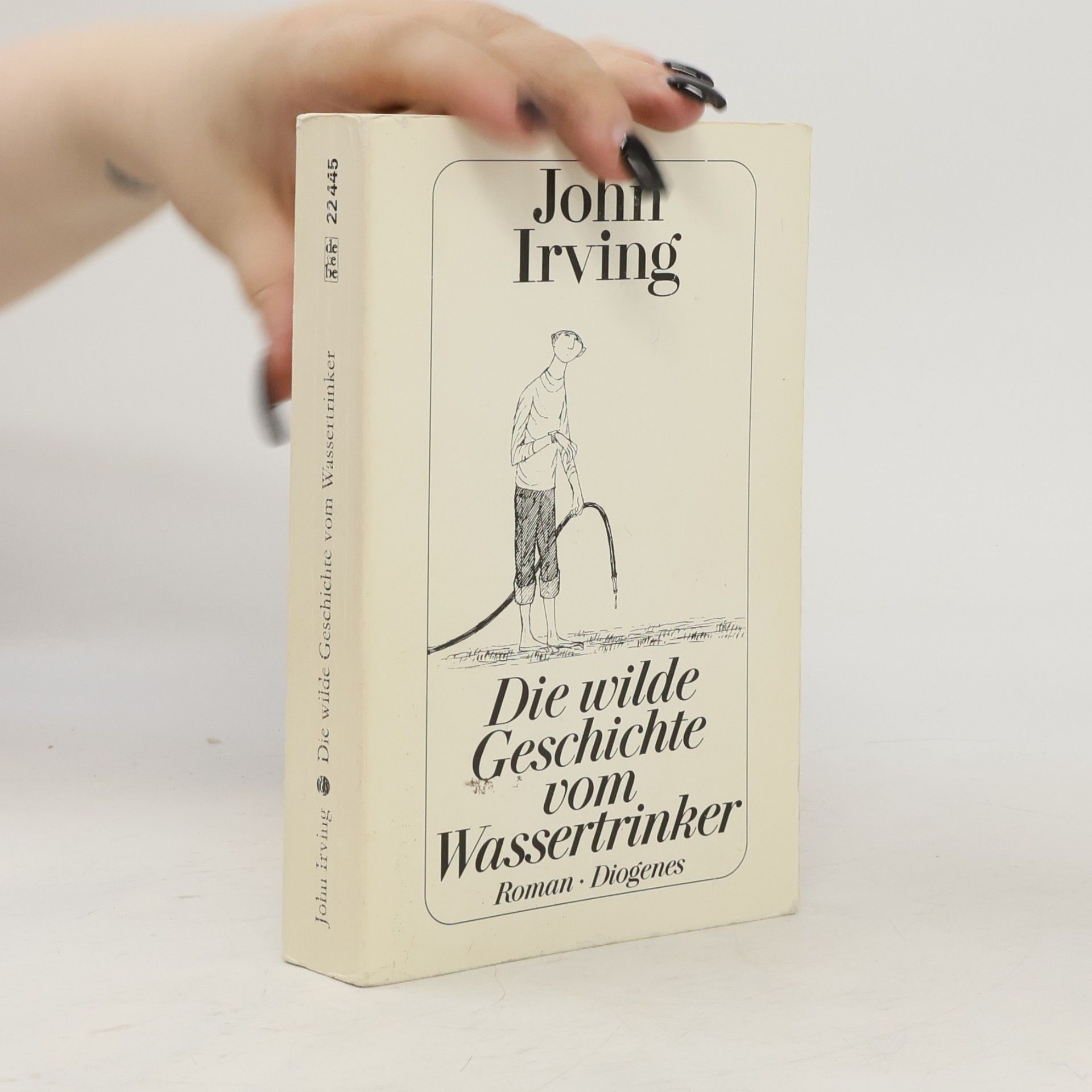 John Irving Die wilde Geschichte vom Wassertrinker