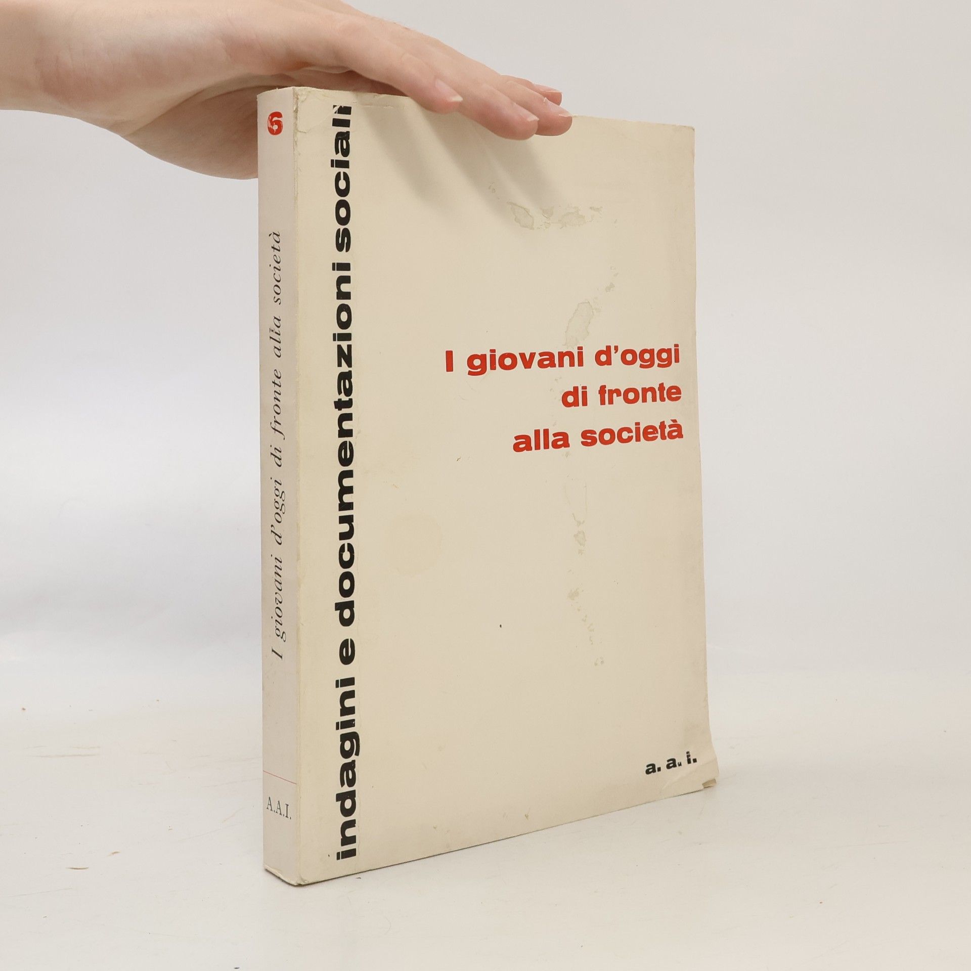 Collectif d'auteurs I giovani d'oggi di fronte alla società