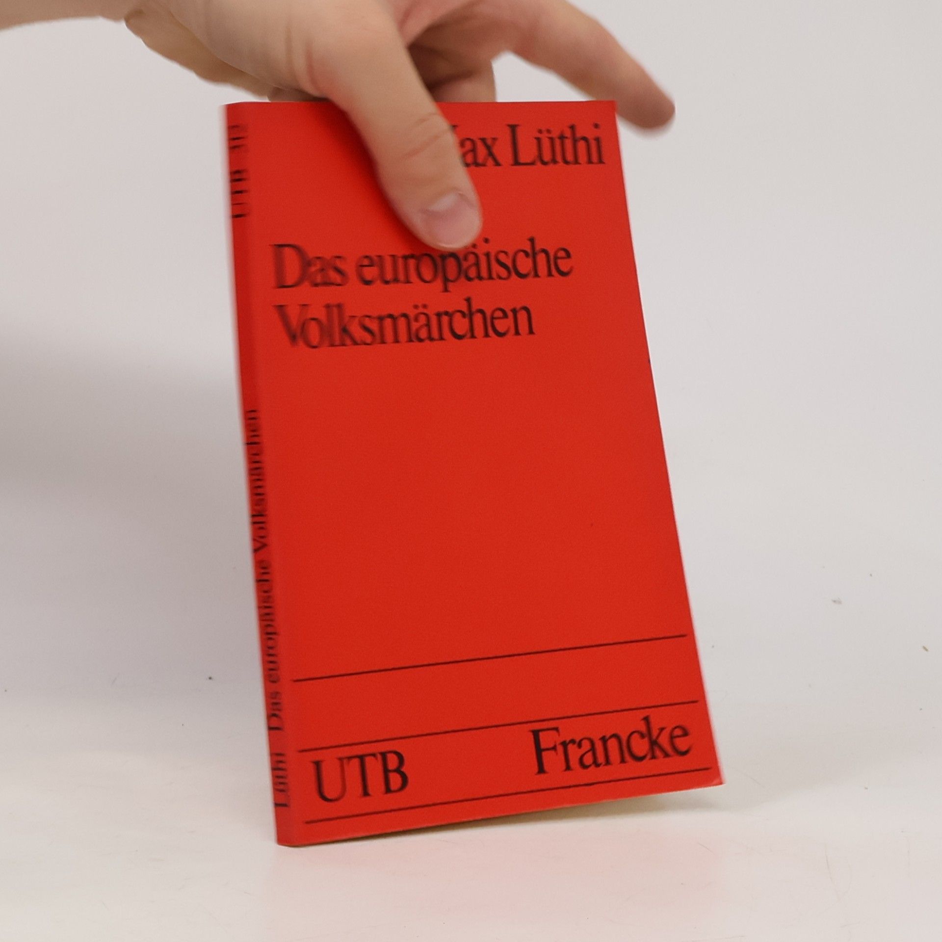 UTB - 112: Das europäische Volksmärchen. Form und Wesen.