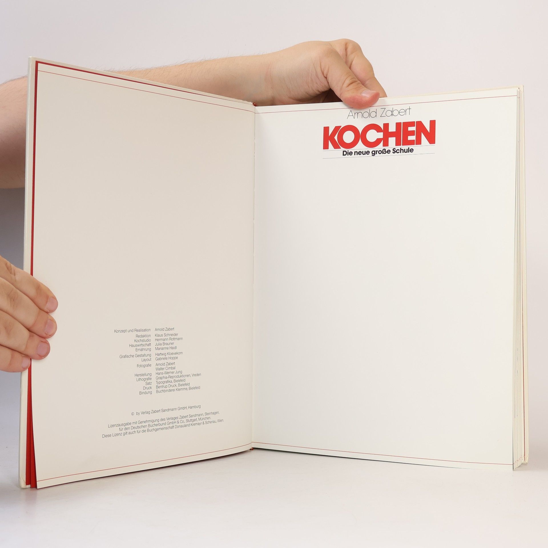 Arnold Zabert Kochen. Die neue große Schule