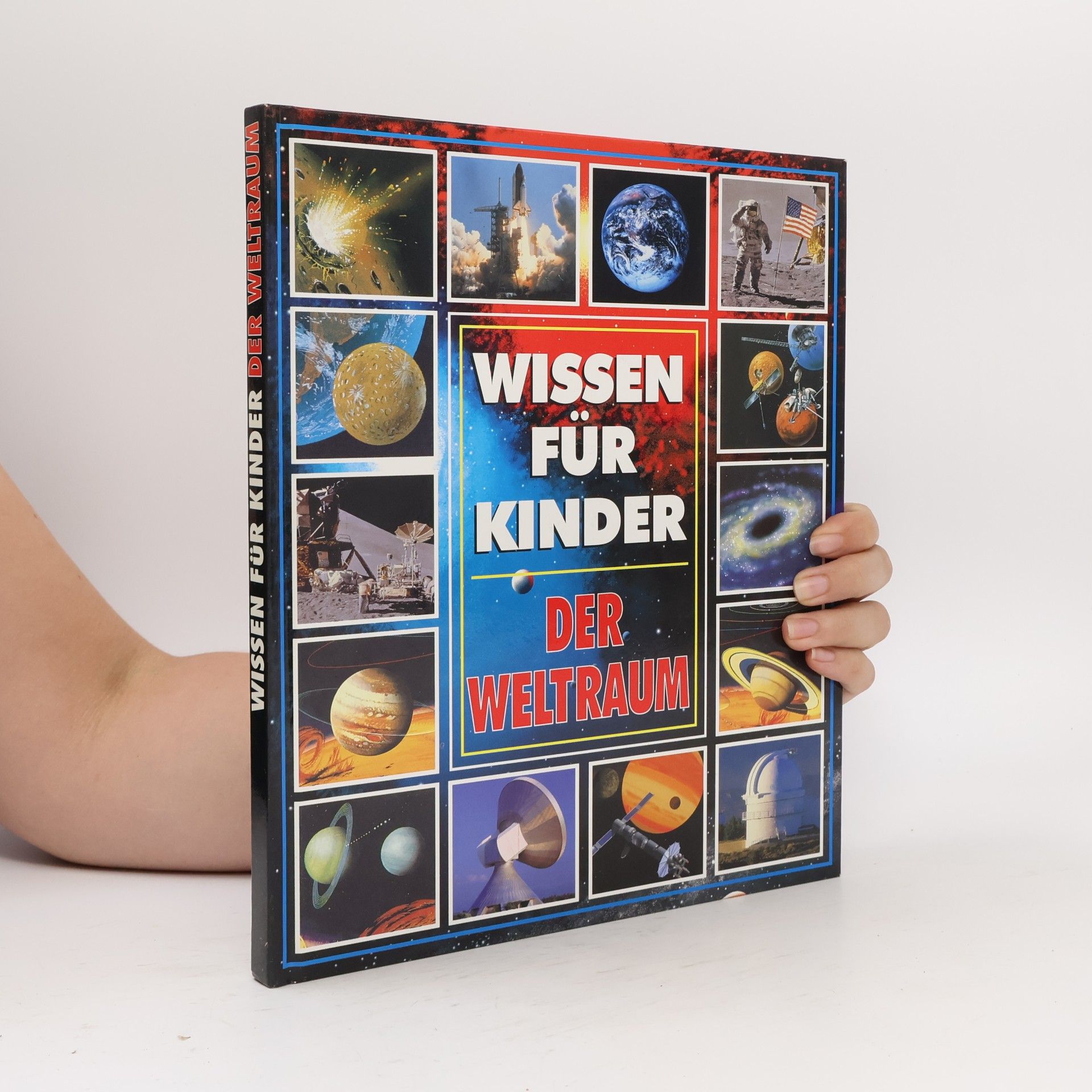 Stuart Atkinson Wissen für Kinder. Der Weltraum