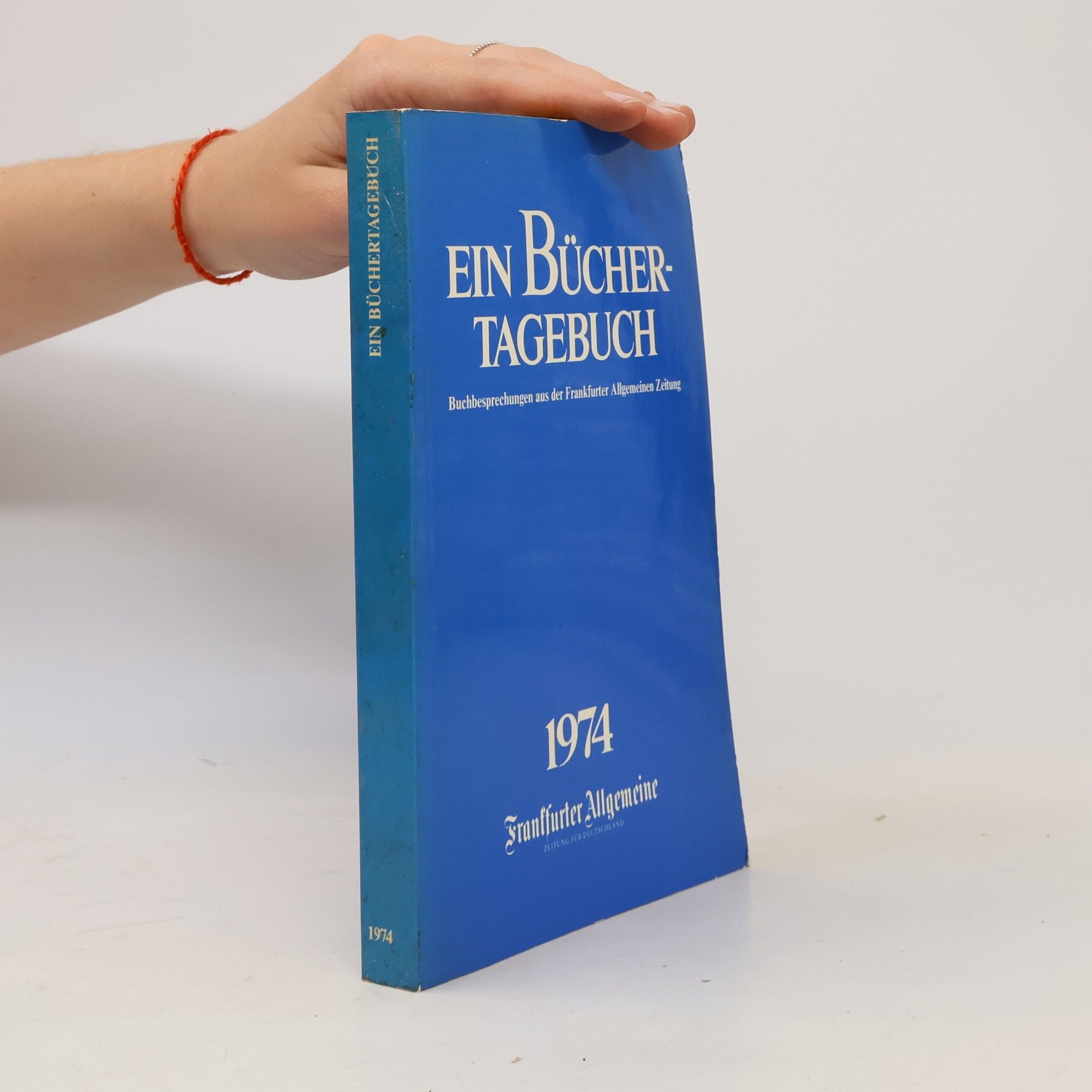 Autorenkollektiv Ein Bücher-Tagebuch 1974