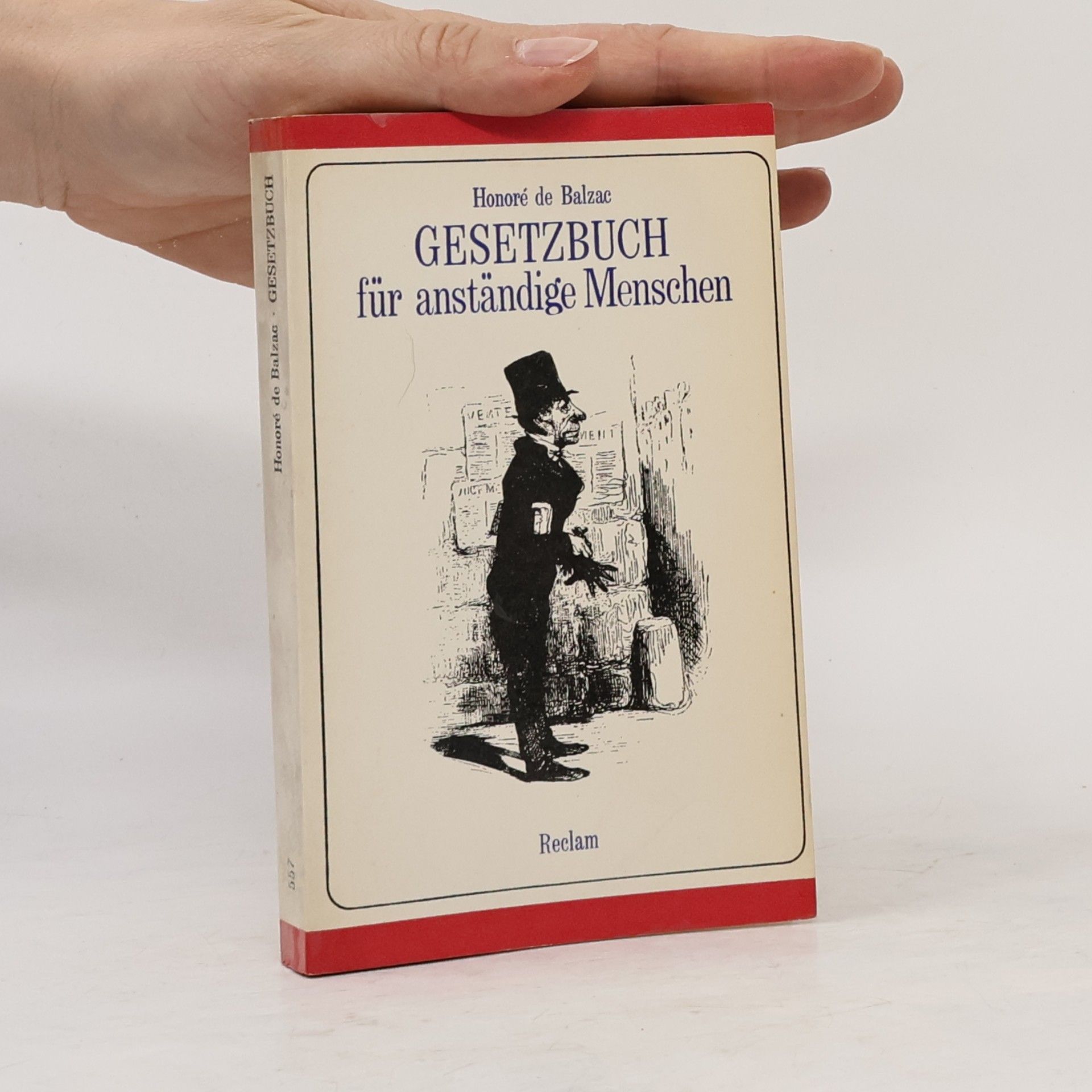 Honoré de Balzac Gesetzbuch für anständige Menschen