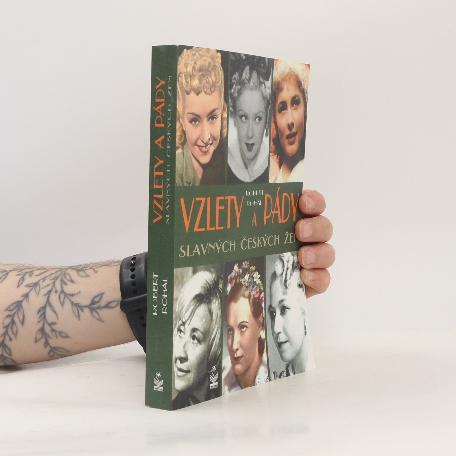 Robert Rohál Vzlety a pády slavných českých žen