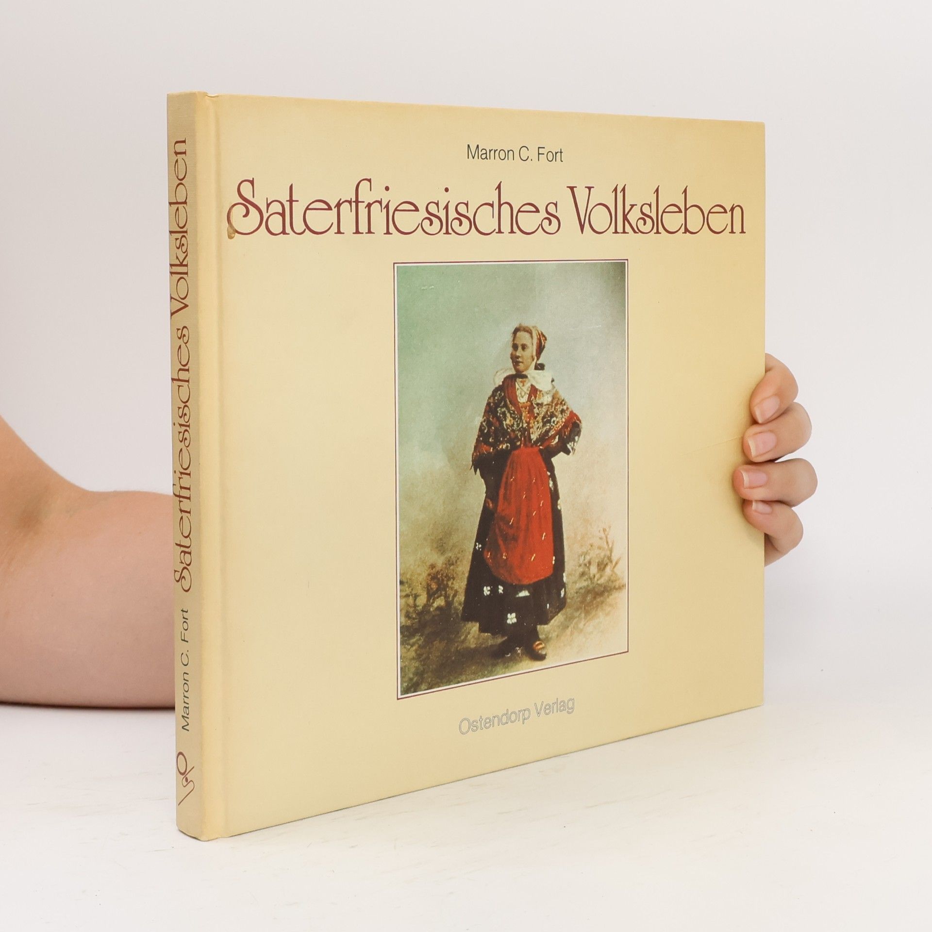 Marron Curtis Fort Saterfriesisches Volksleben
