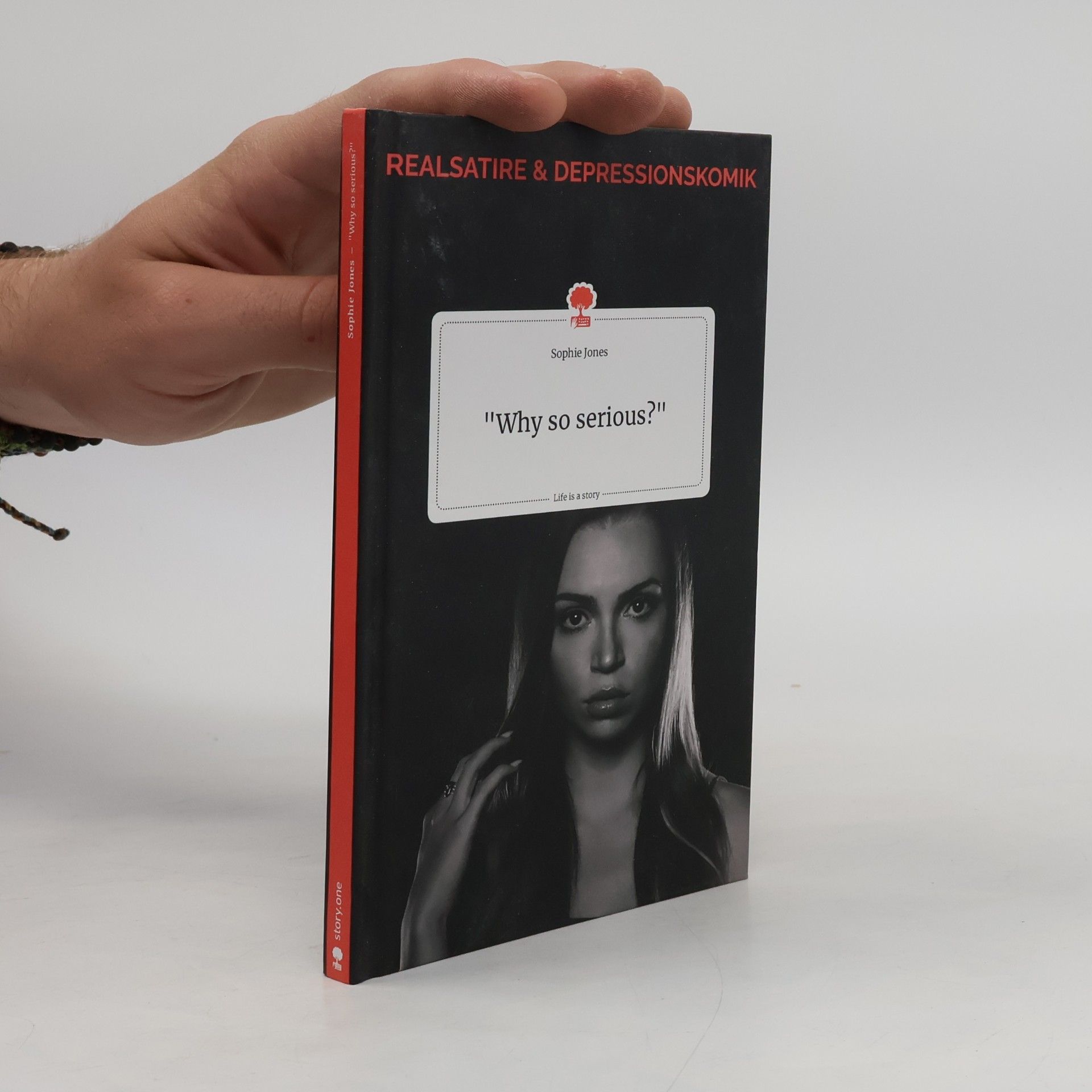 Sophie Jones "Why So Serious?" Life Is a Story - story.one