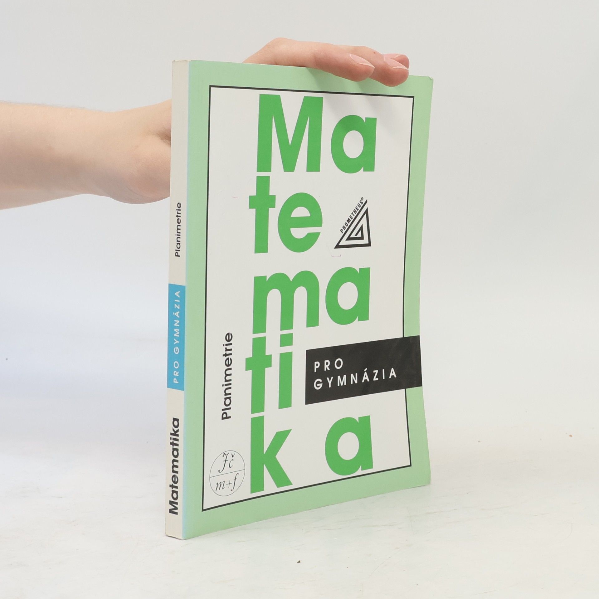 Eva Pomykalová Matematika pro gymnázia: planimetrie