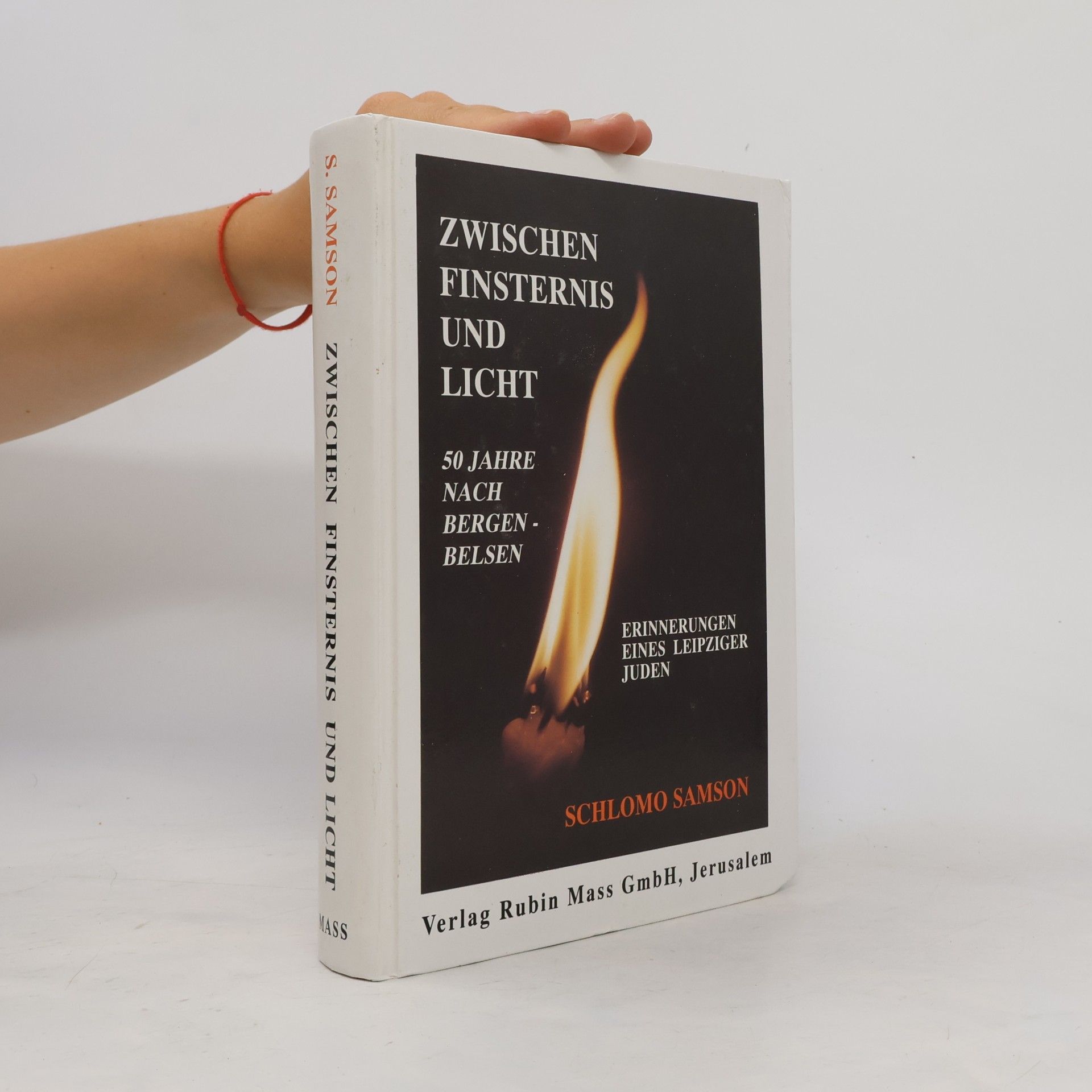 Shelomoh Samson Zwischen Finsternis und Licht
