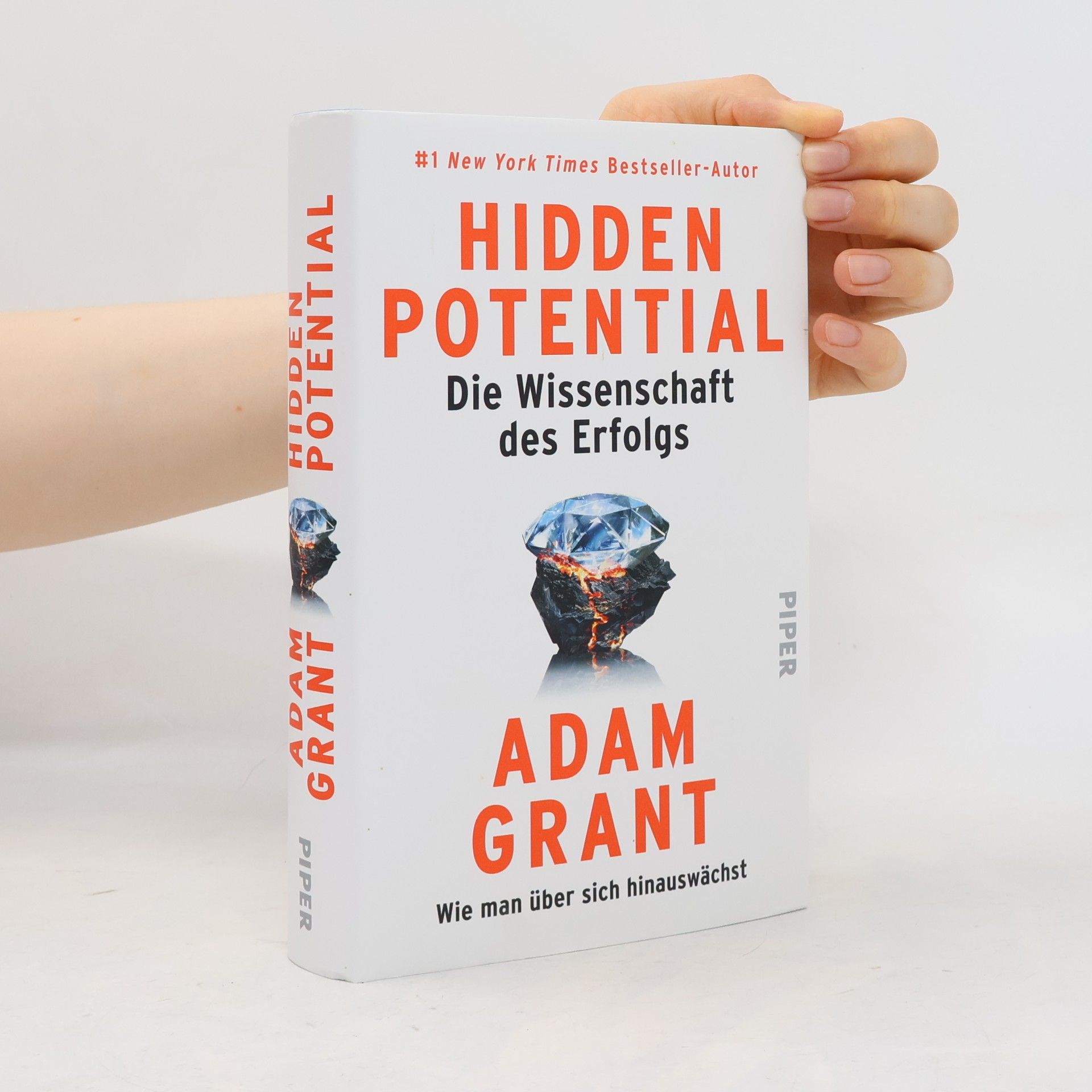 Adam M Grant Hidden Potential - Die Wissenschaft des Erfolgs