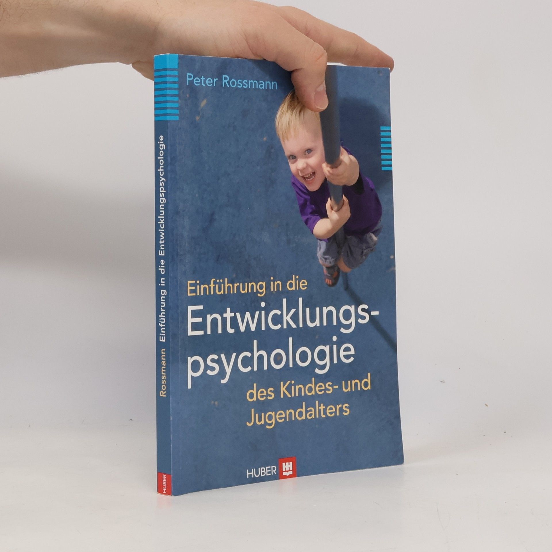Peter Rossmann Einführung in die Entwicklungspsychologie des Kindes- und Jugendalters