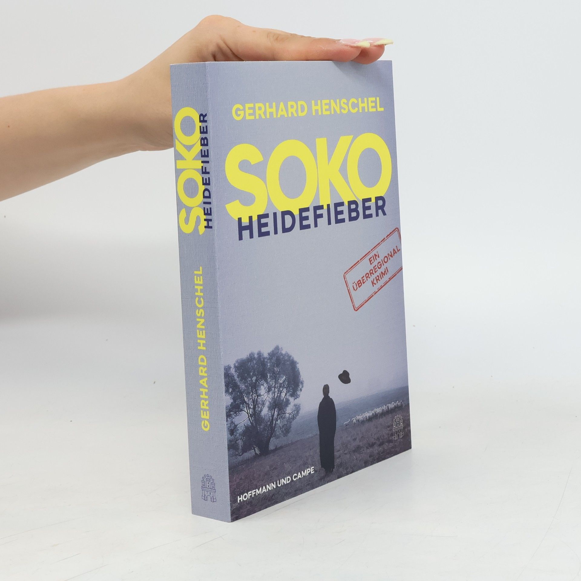 Gerhard Henschel SoKo Heidefieber