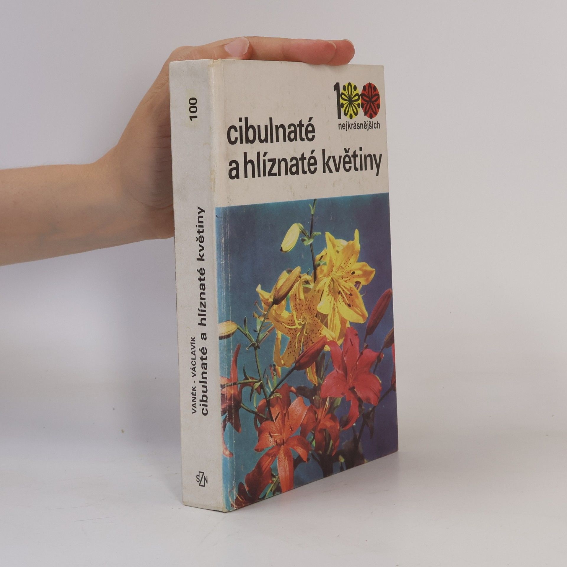 Vlastimil Vaněk Cibulnaté a hlíznaté květiny