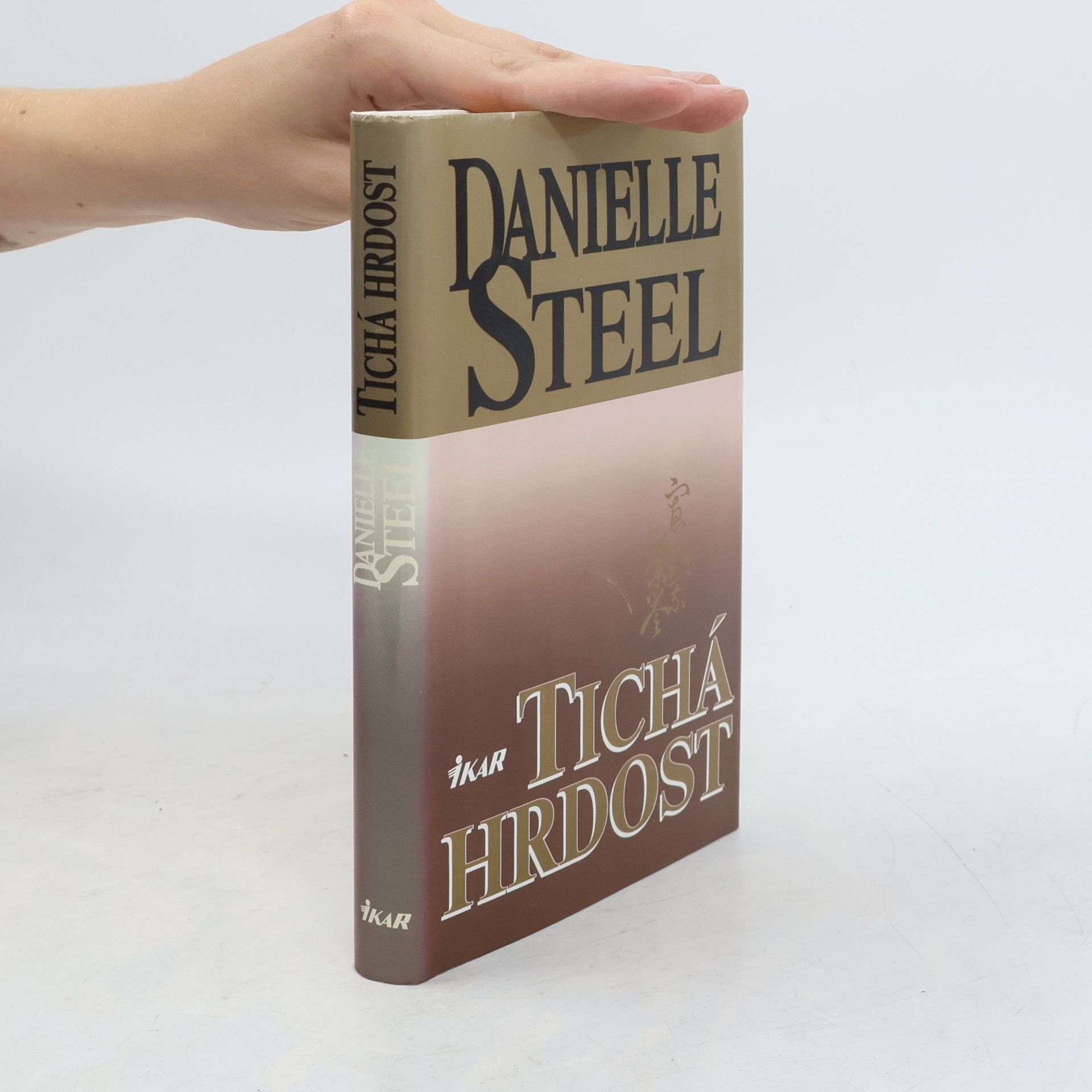 Danielle Steel Tichá hrdost