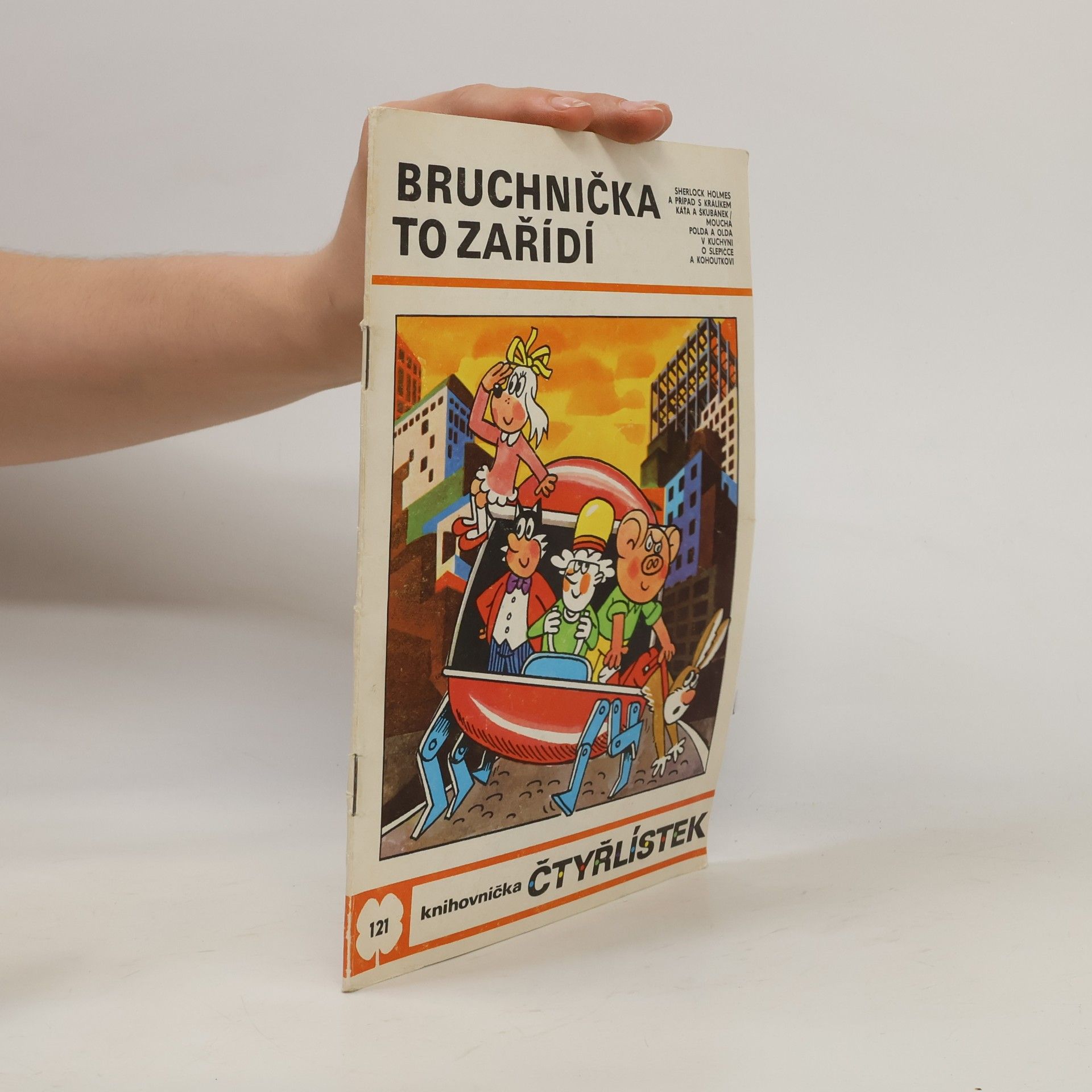 Jaroslav Němeček Čtyřlístek 121. Bruchnička to zařídí
