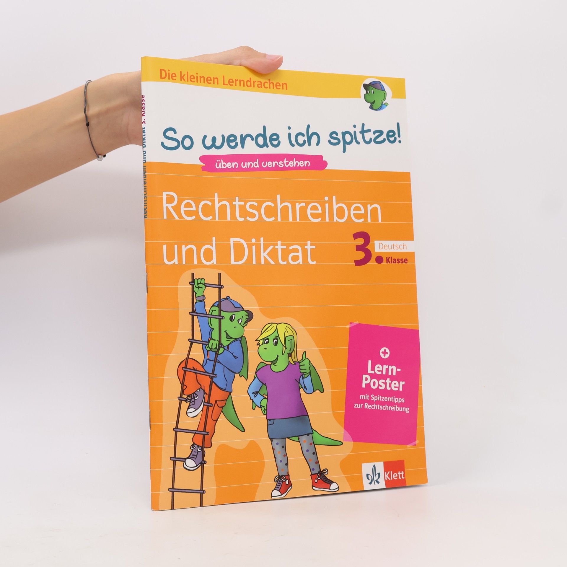 Ursula Lassert Die kleinen Lerndrachen - 3: So werde ich spitze!