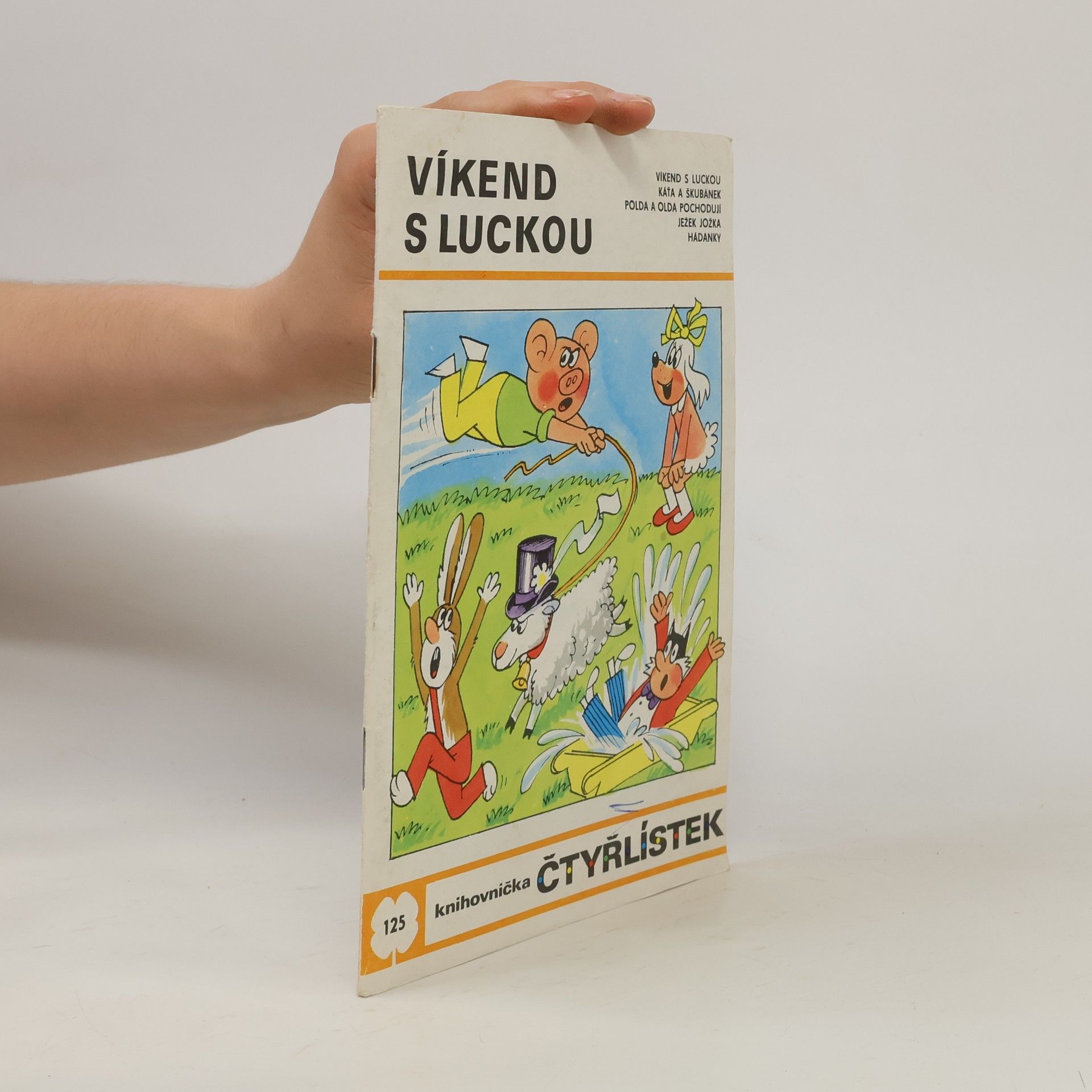 Soňa Valoušková Čtyřlístek 125. Víkend s Luckou